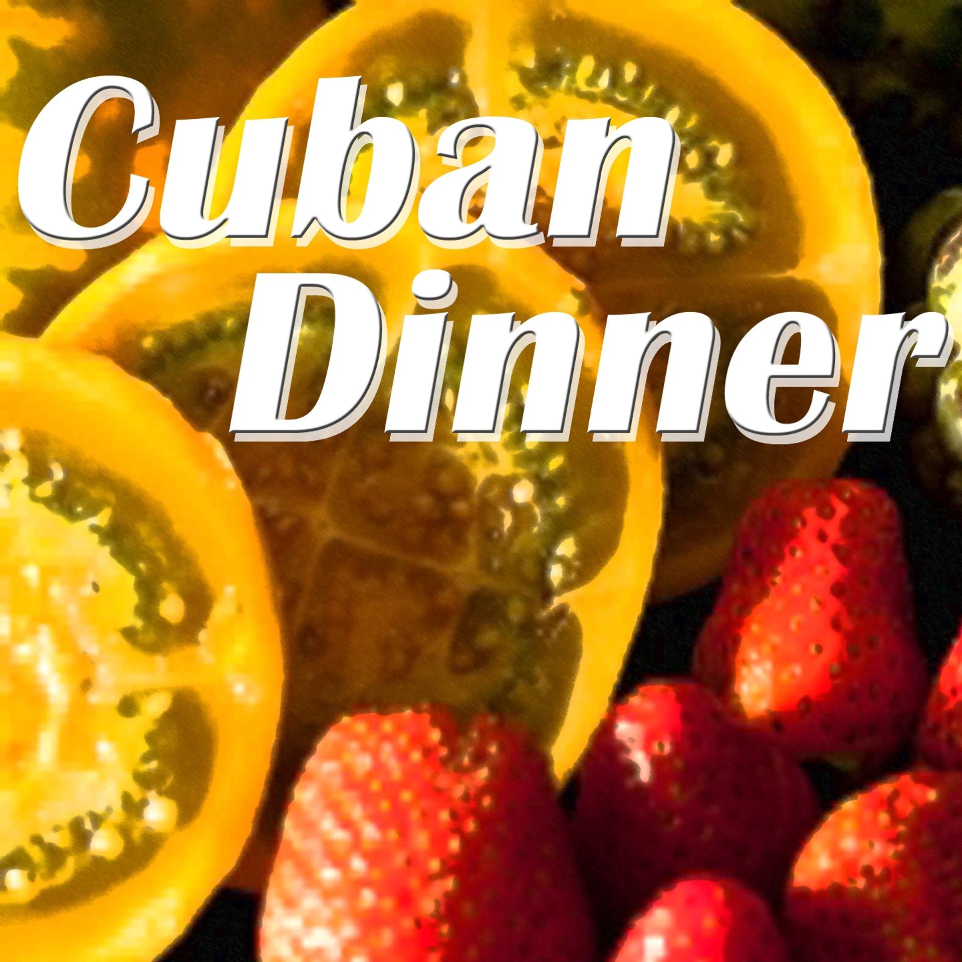 Постер альбома Cuban Dinner