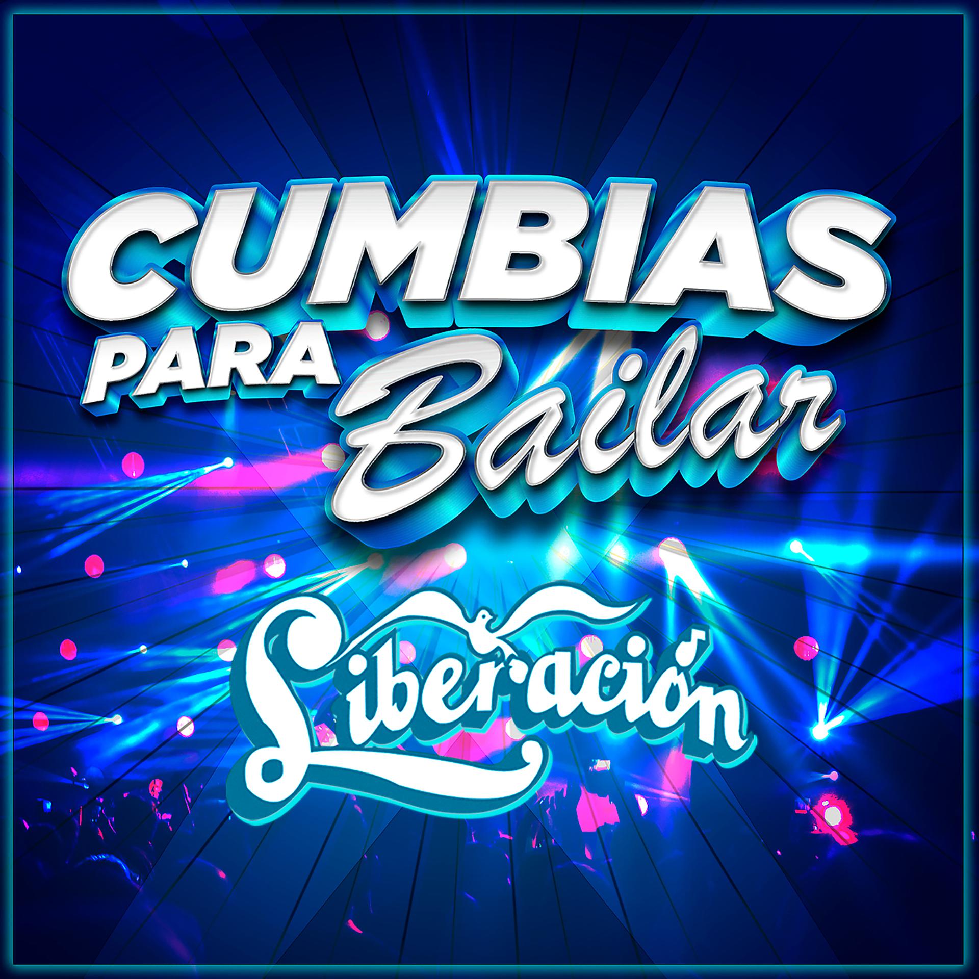 Постер альбома Cumbias Para Bailar