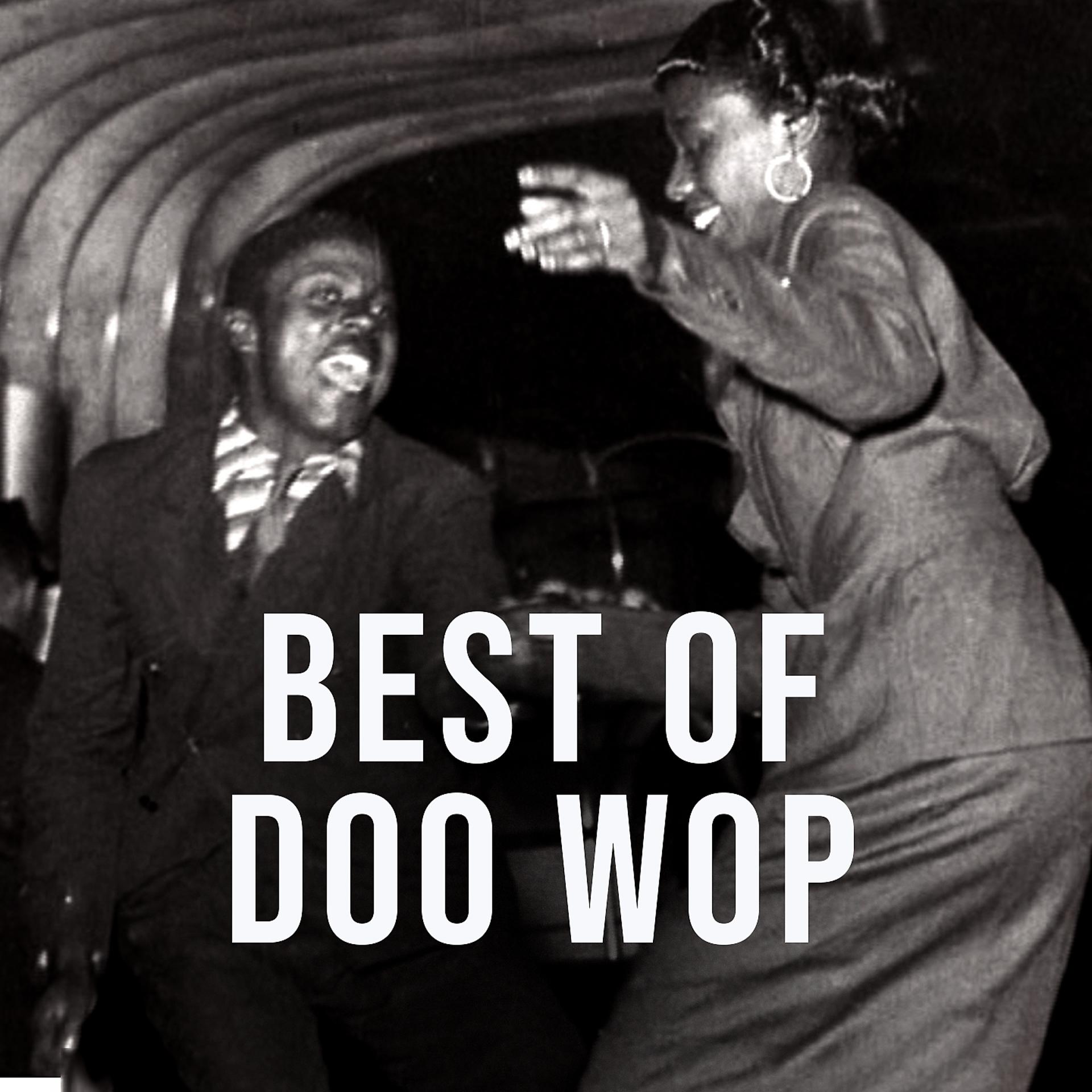 Постер альбома Best Of Doo Wop