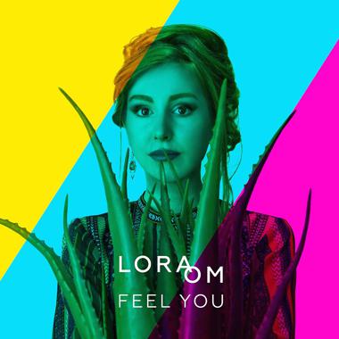 Постер к треку Lora Om - Feel You