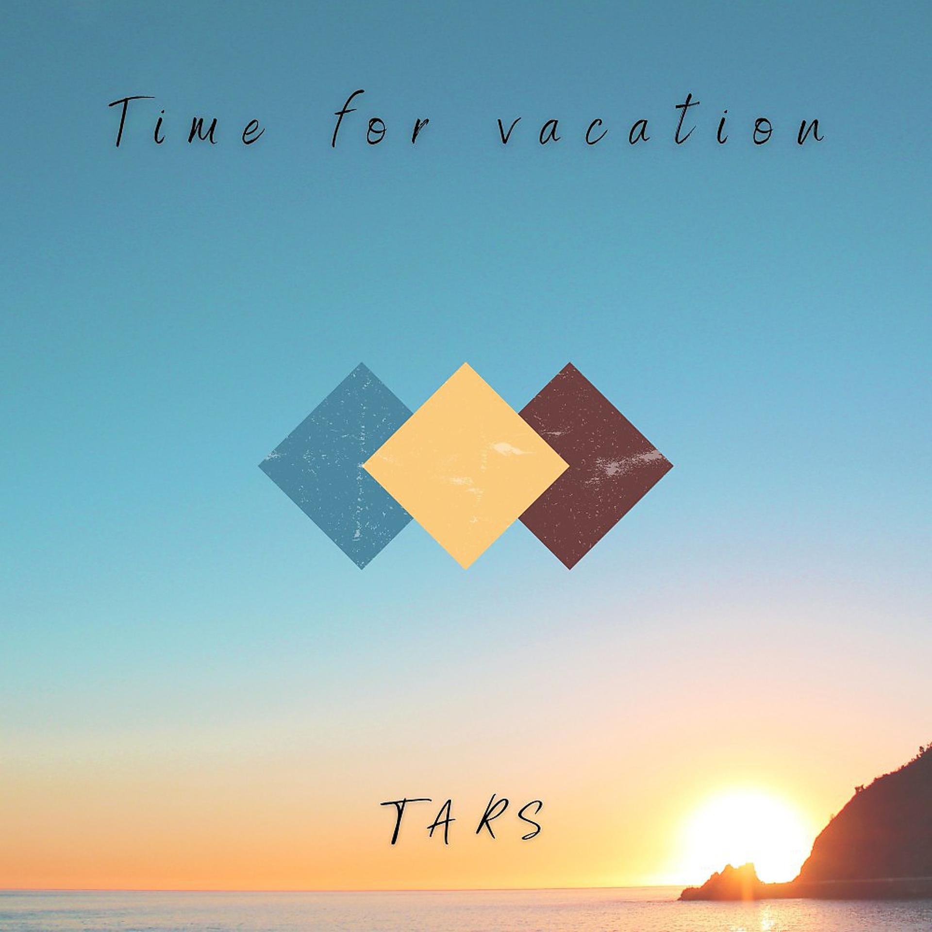 Постер альбома Time for Vacation