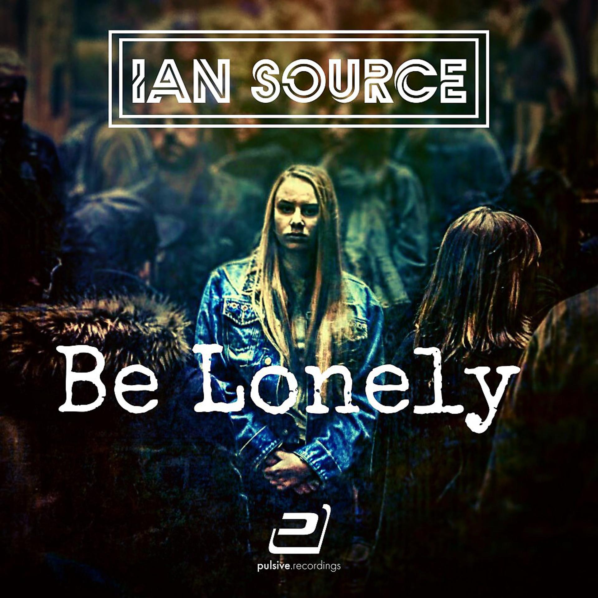 Постер альбома Be Lonely (Uhh Baby)
