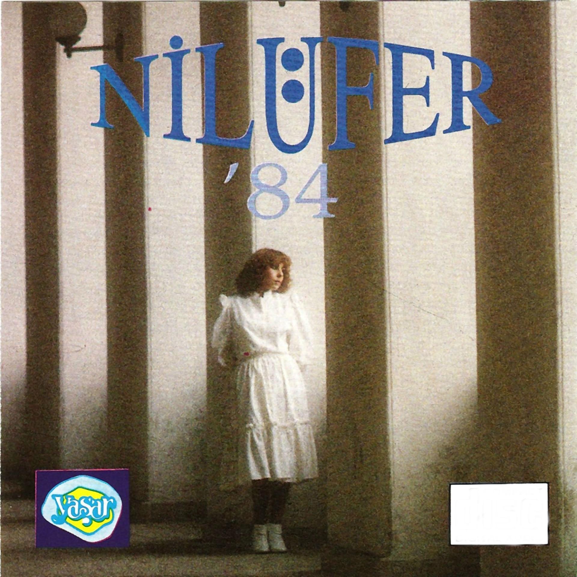 Постер альбома Nilüfer 84