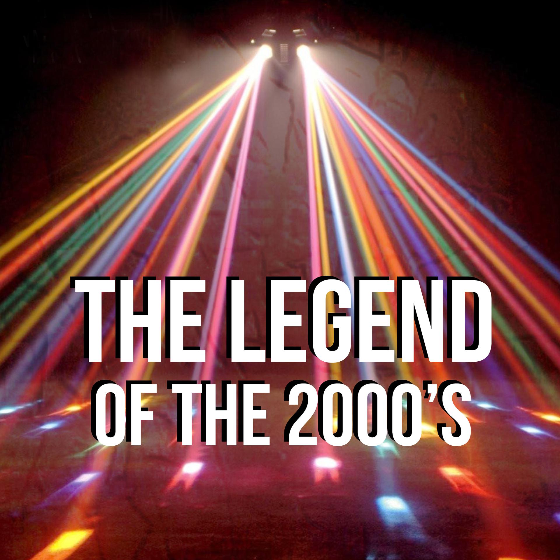 Постер альбома The Legend of the 2000's