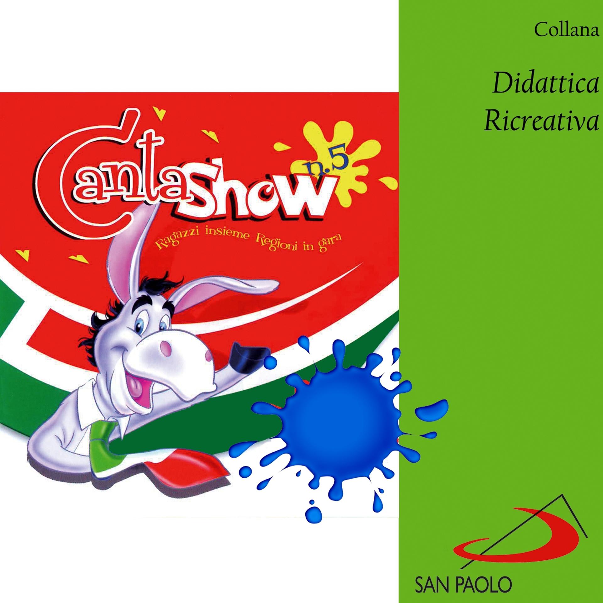 Постер альбома Collana didattica ricreativa: Cantashow, Vol. 5