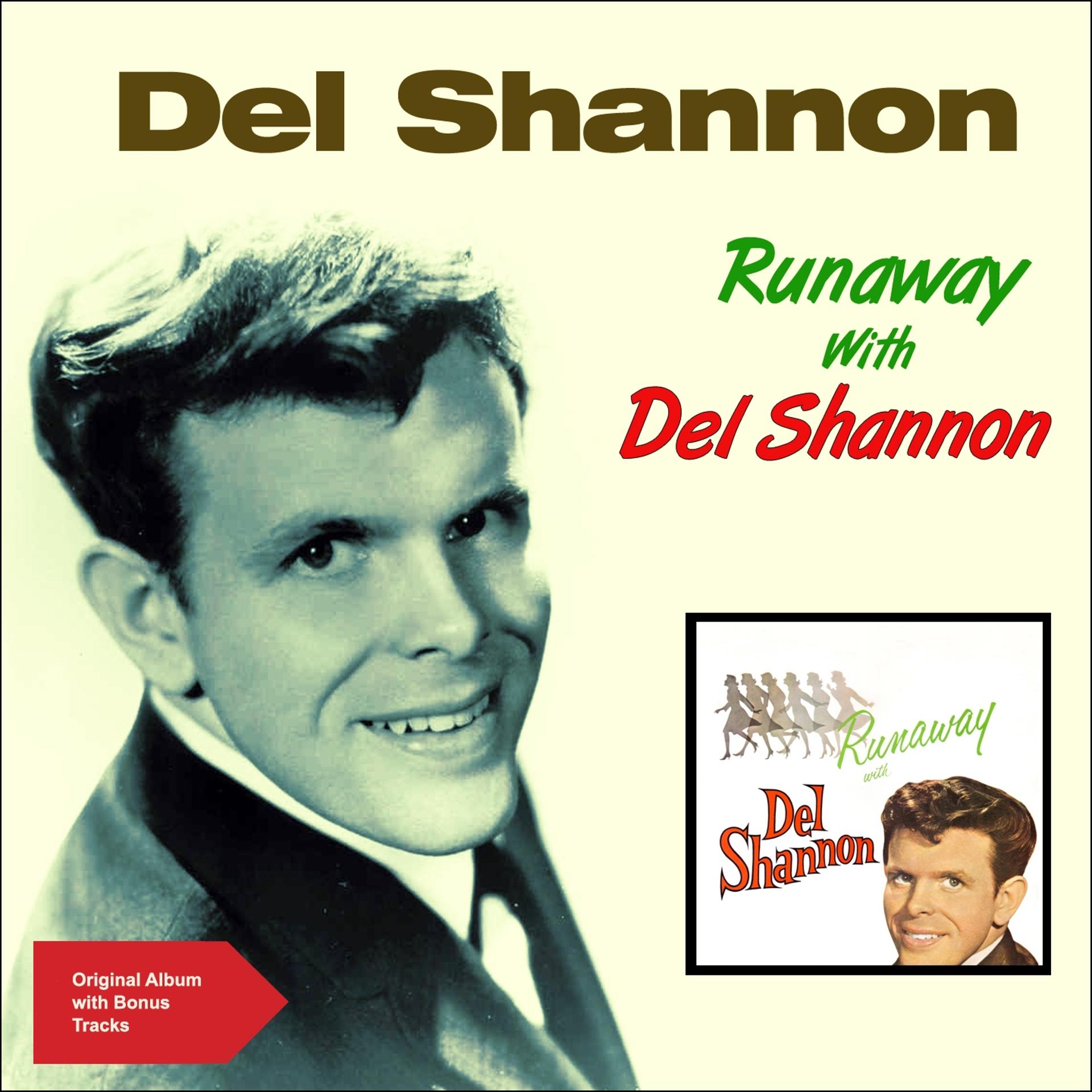 Постер альбома Runaway with Del Shannon