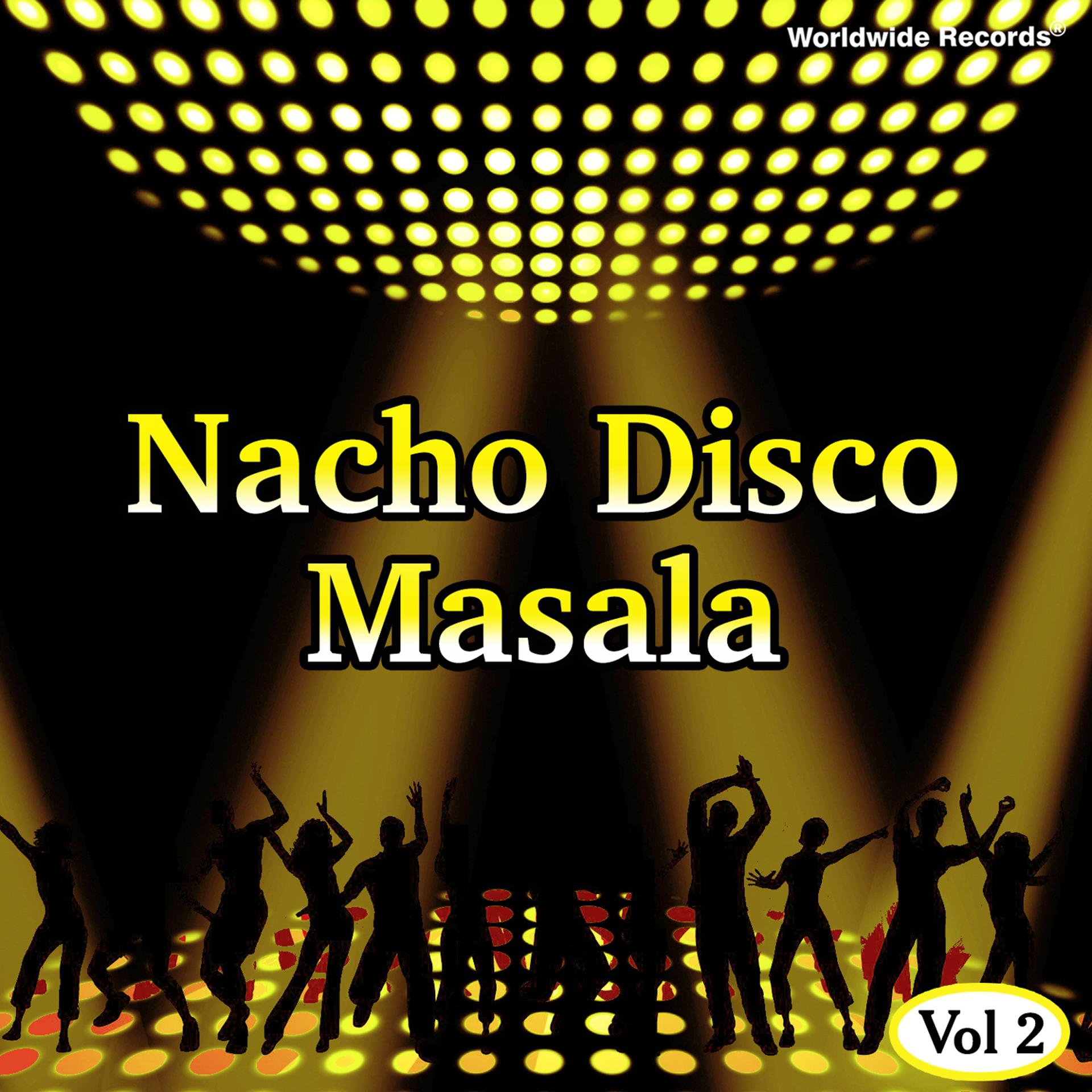 Постер альбома Nacho Disco Masala, Vol. 2