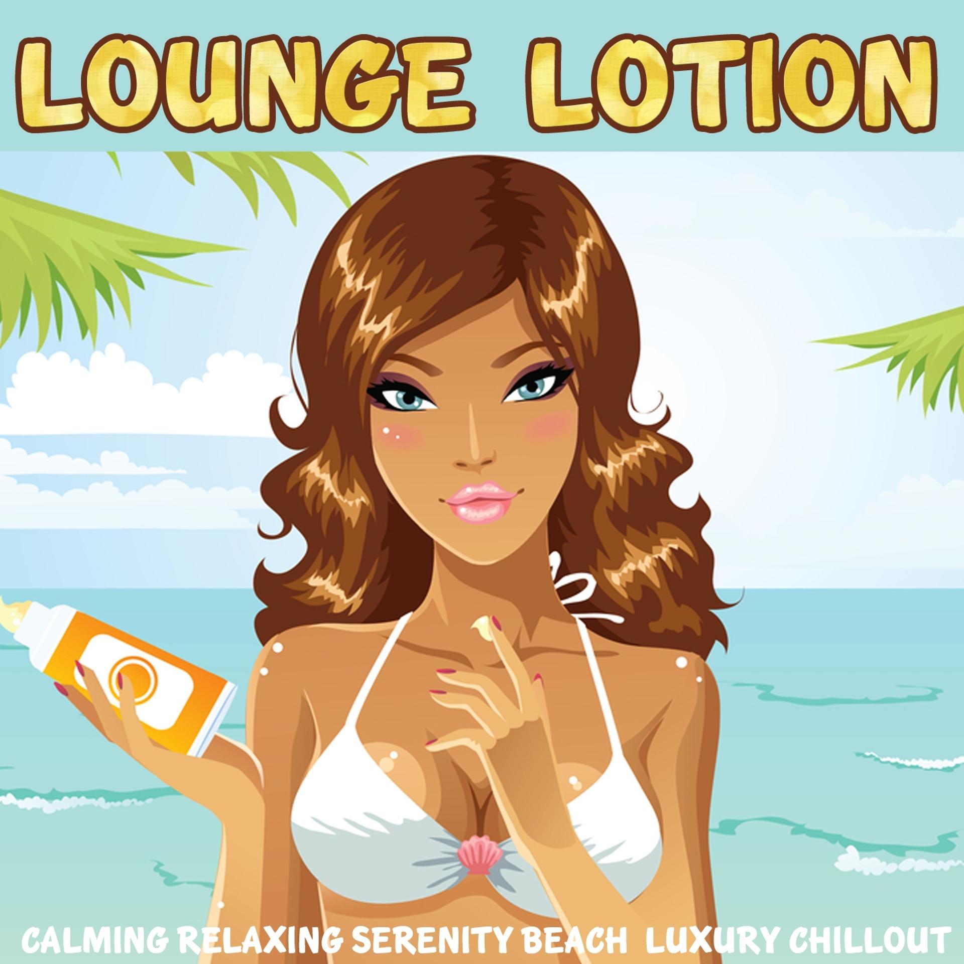 Постер альбома Lounge Lotion