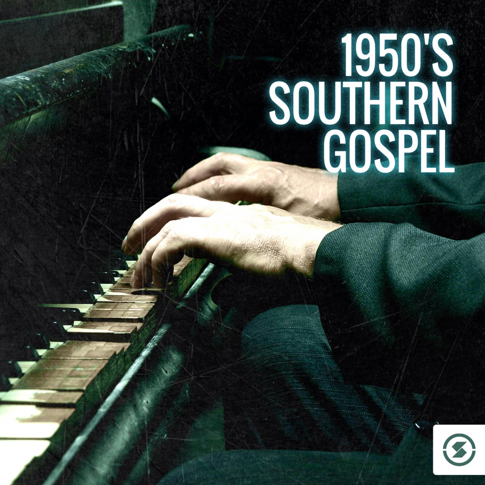Постер альбома 1950s Southern Gospel