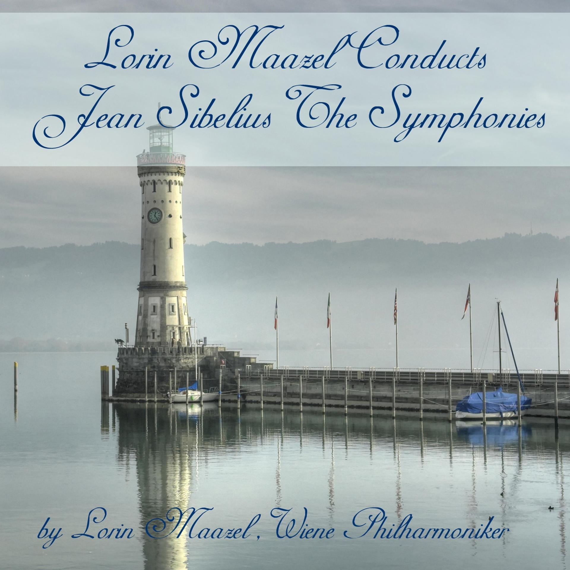 Постер альбома Lorin Maazel Conducts Jean Sibelius: The Symphonies