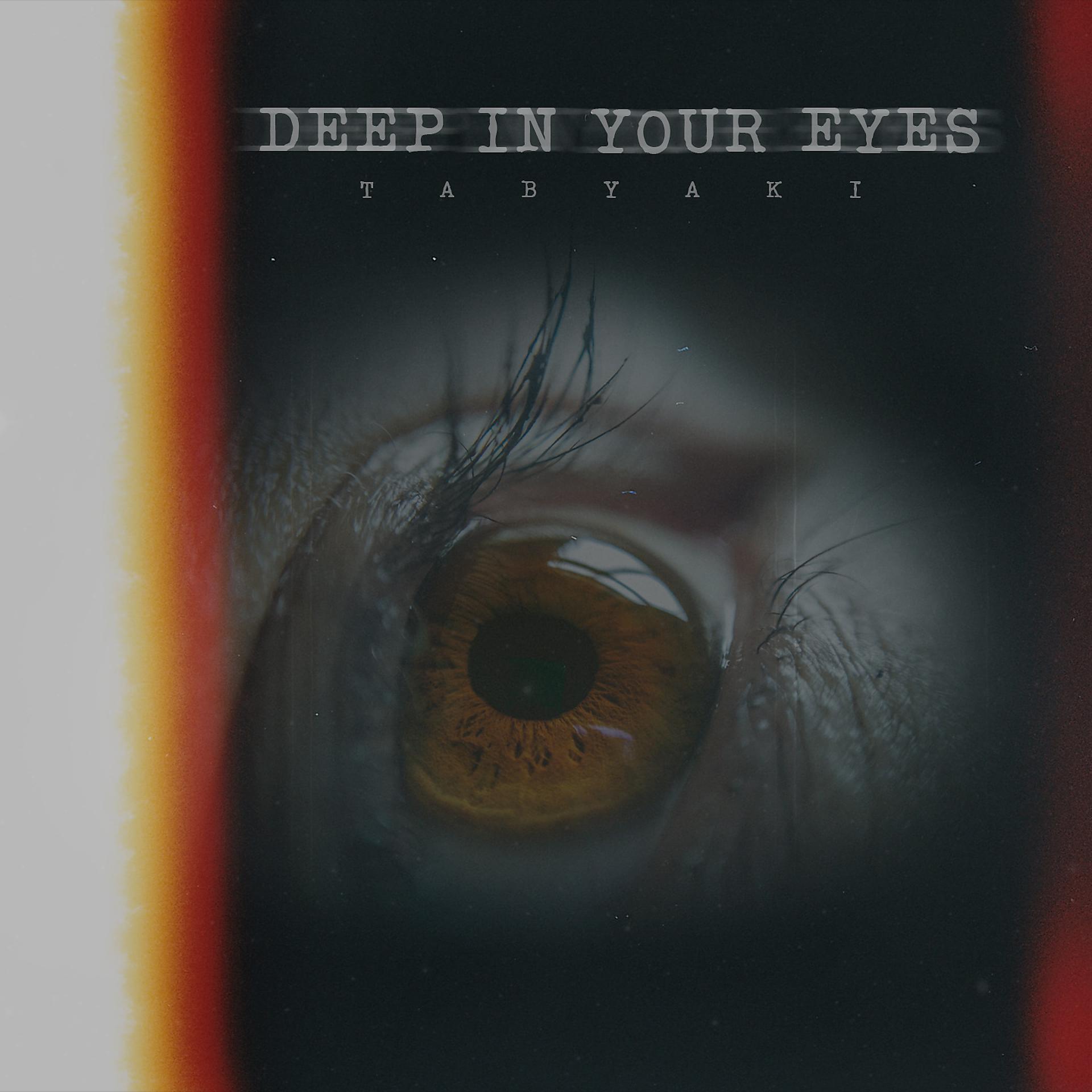 Постер альбома Deep In Your Eyes