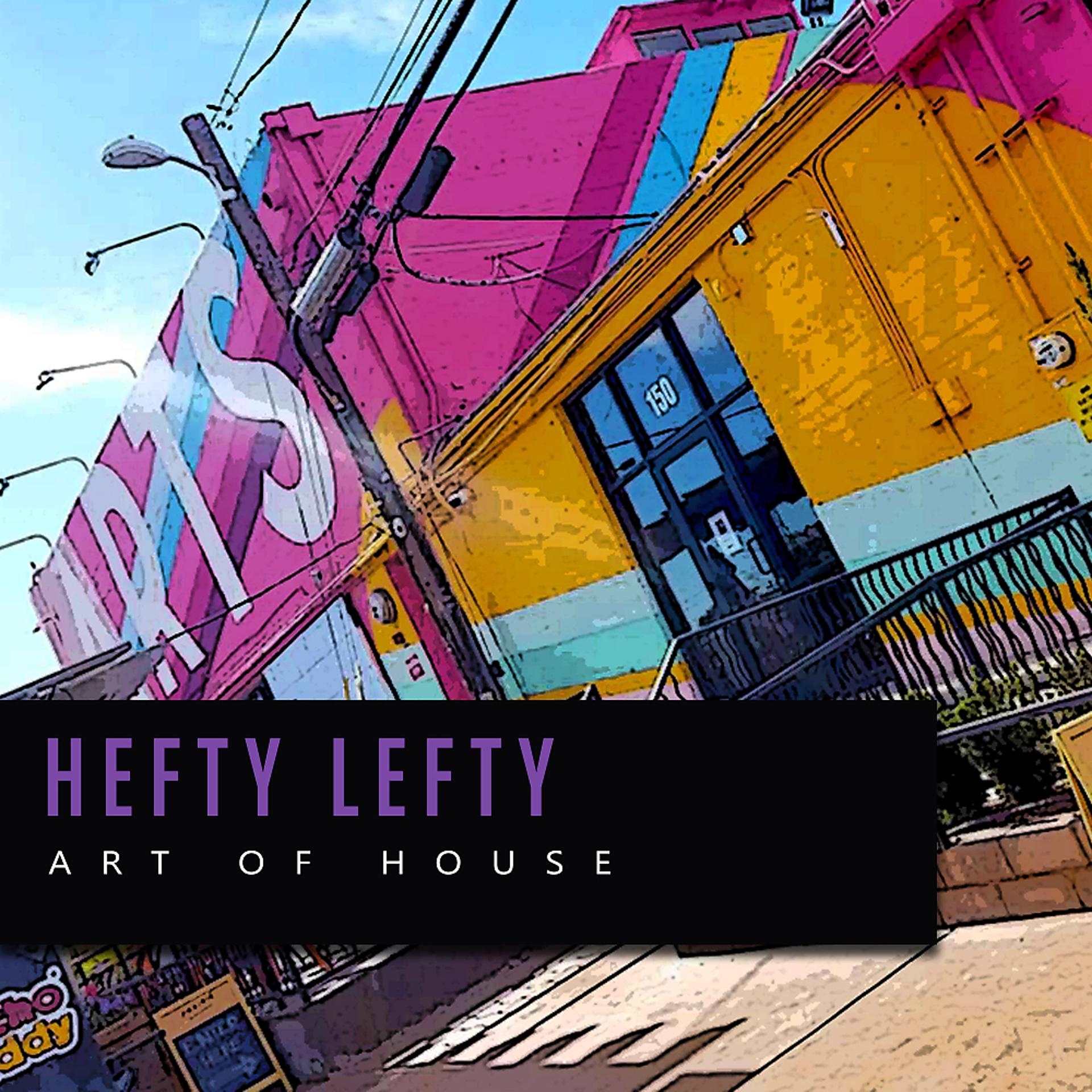 Постер альбома Hefty Lefty