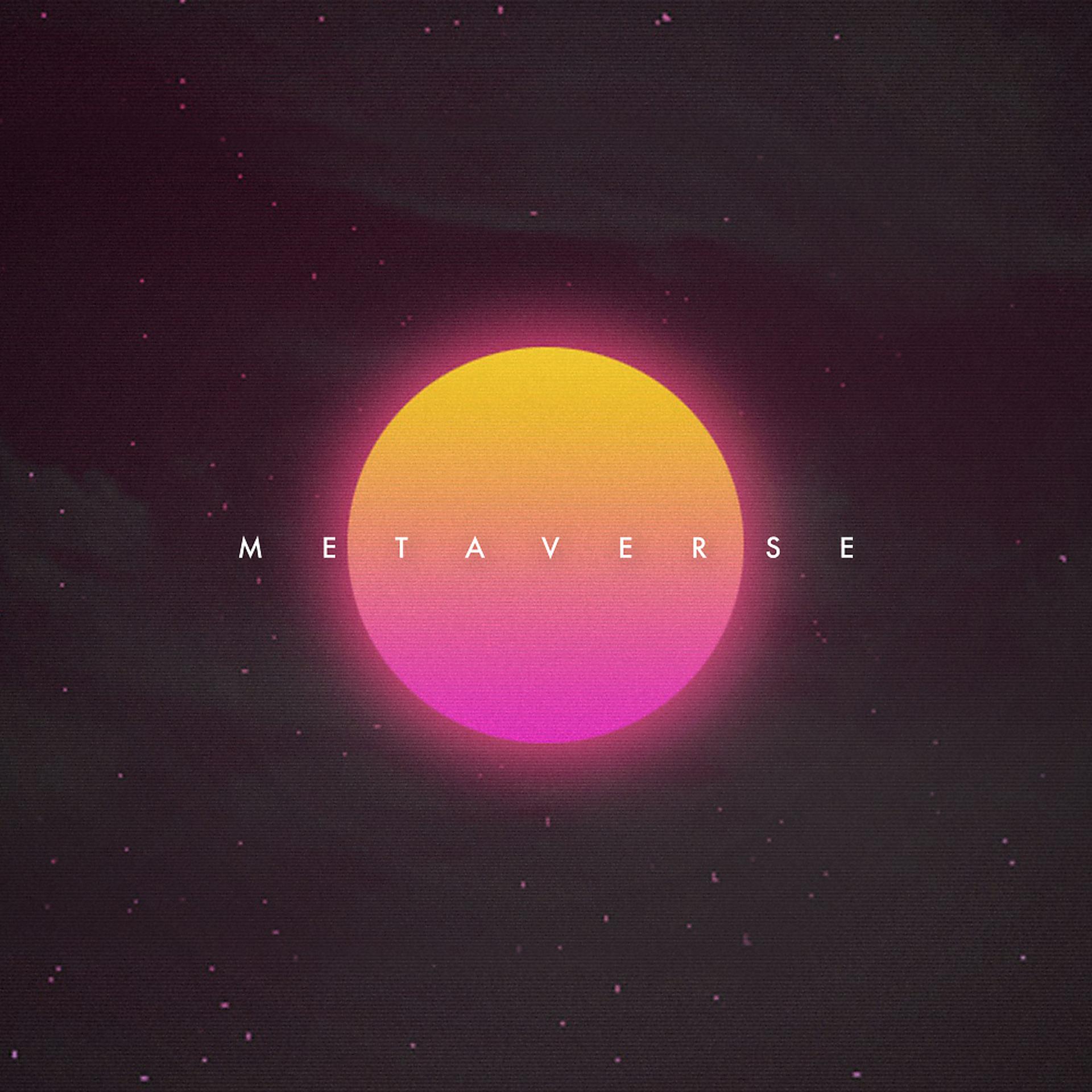 Постер альбома Metaverse