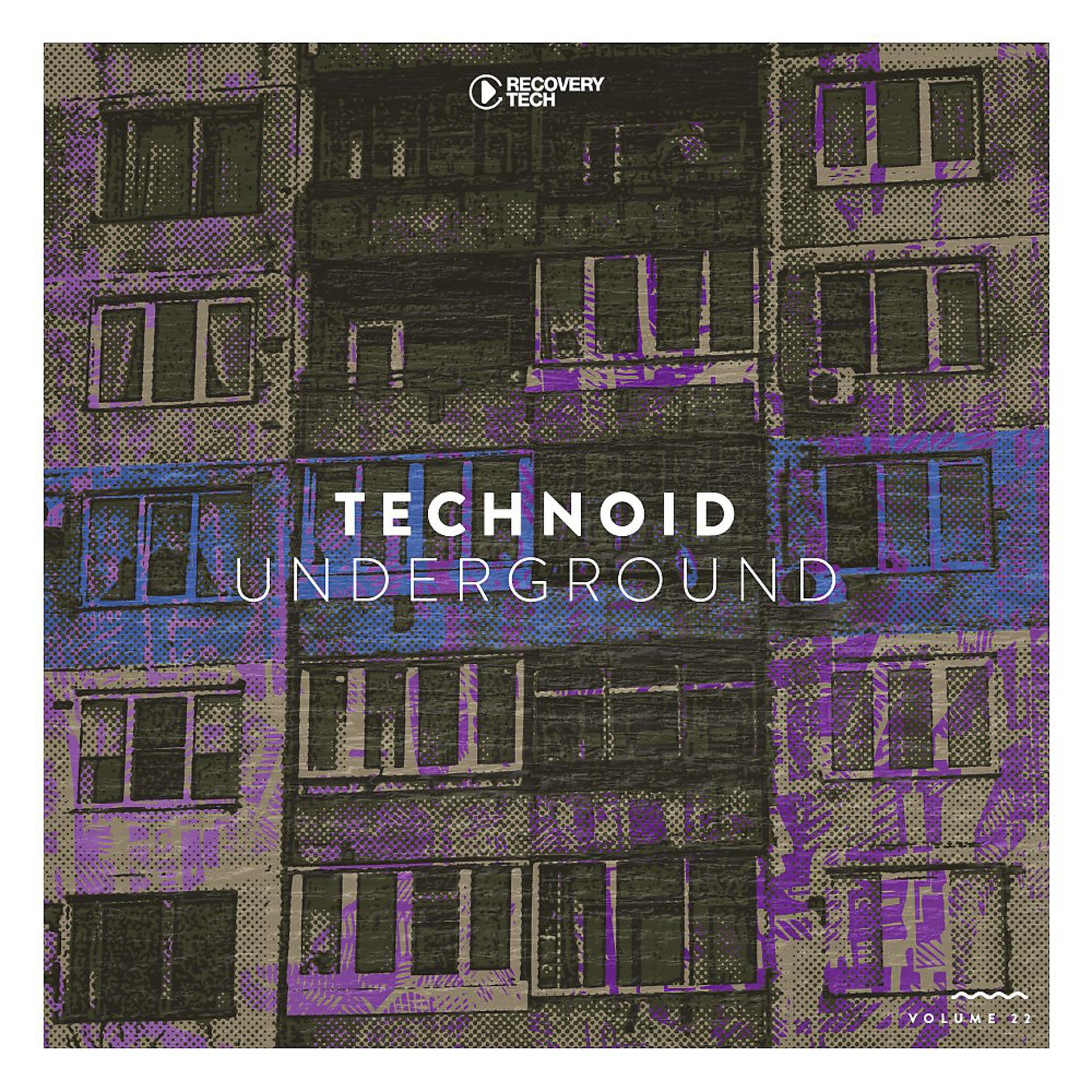 Постер альбома Technoid Underground, Vol. 22
