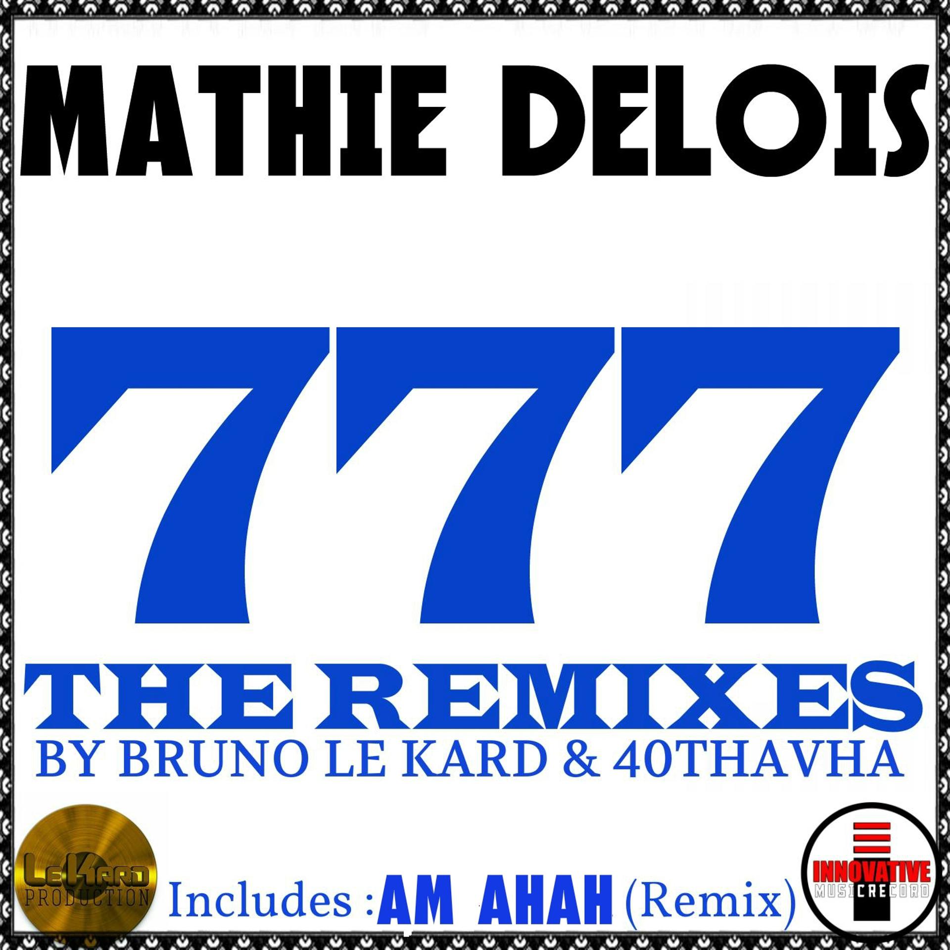 Постер альбома 777 the Remixes
