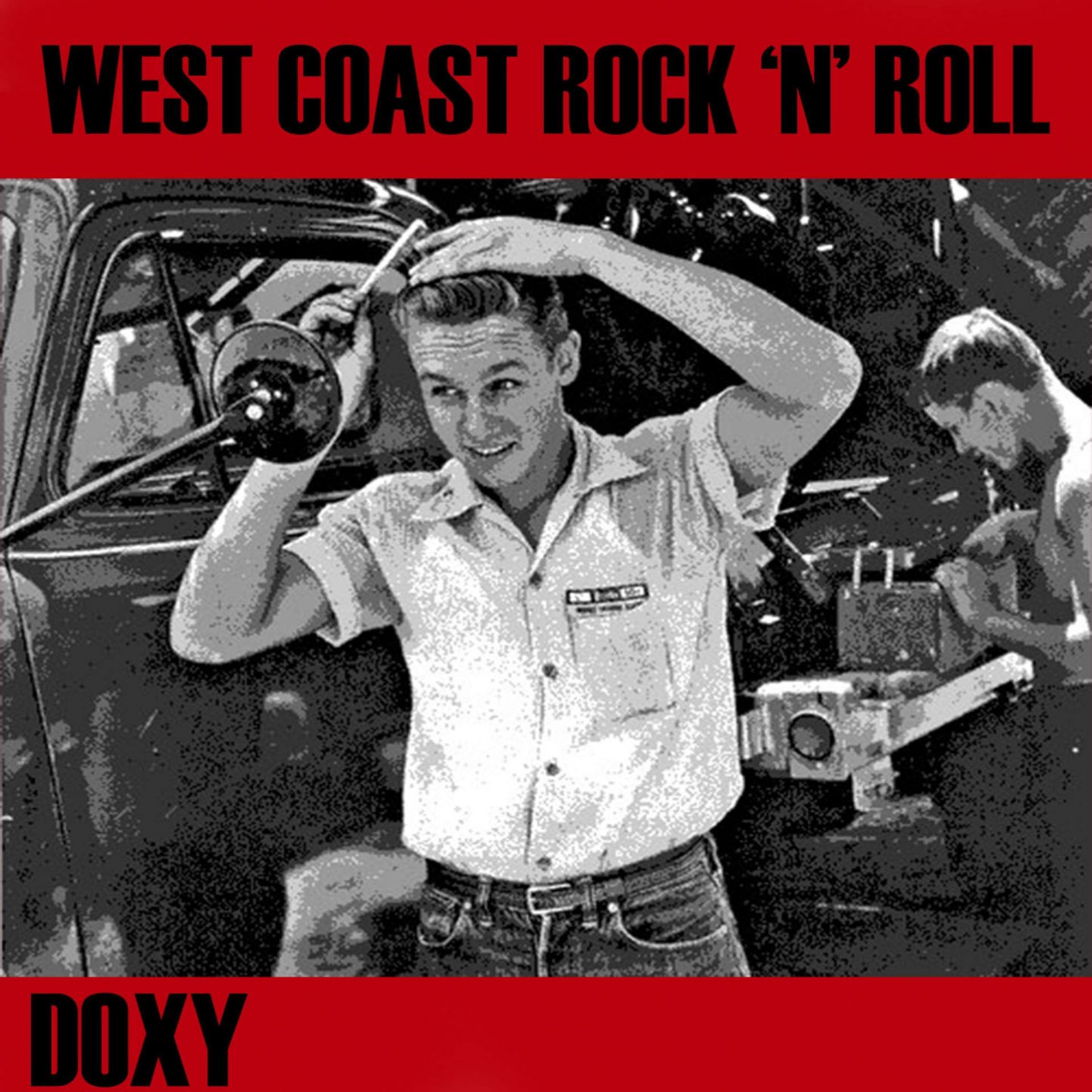 Постер альбома West Coast Rock'n'Roll (Doxy Collection)