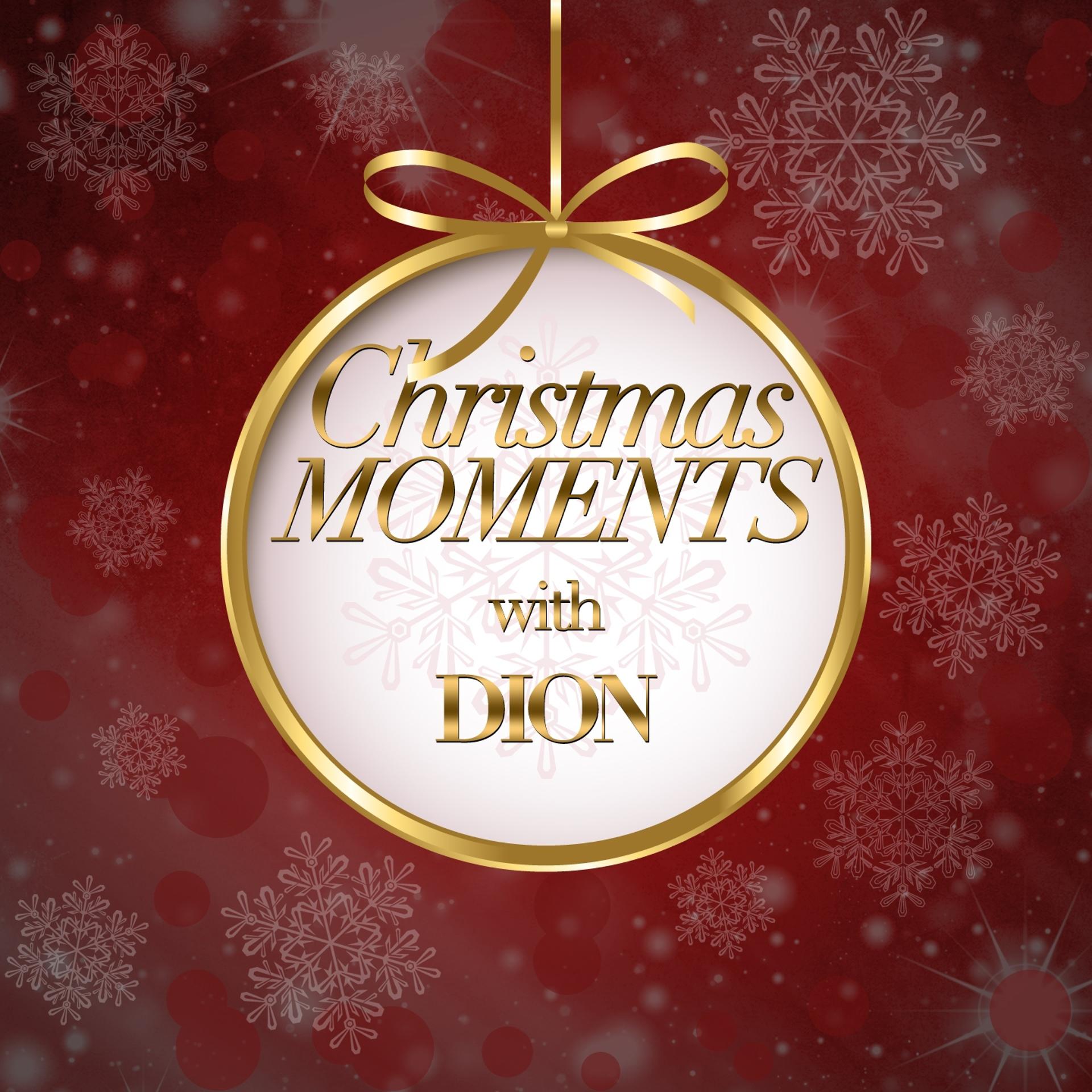 Постер альбома Christmas Moments with Dion