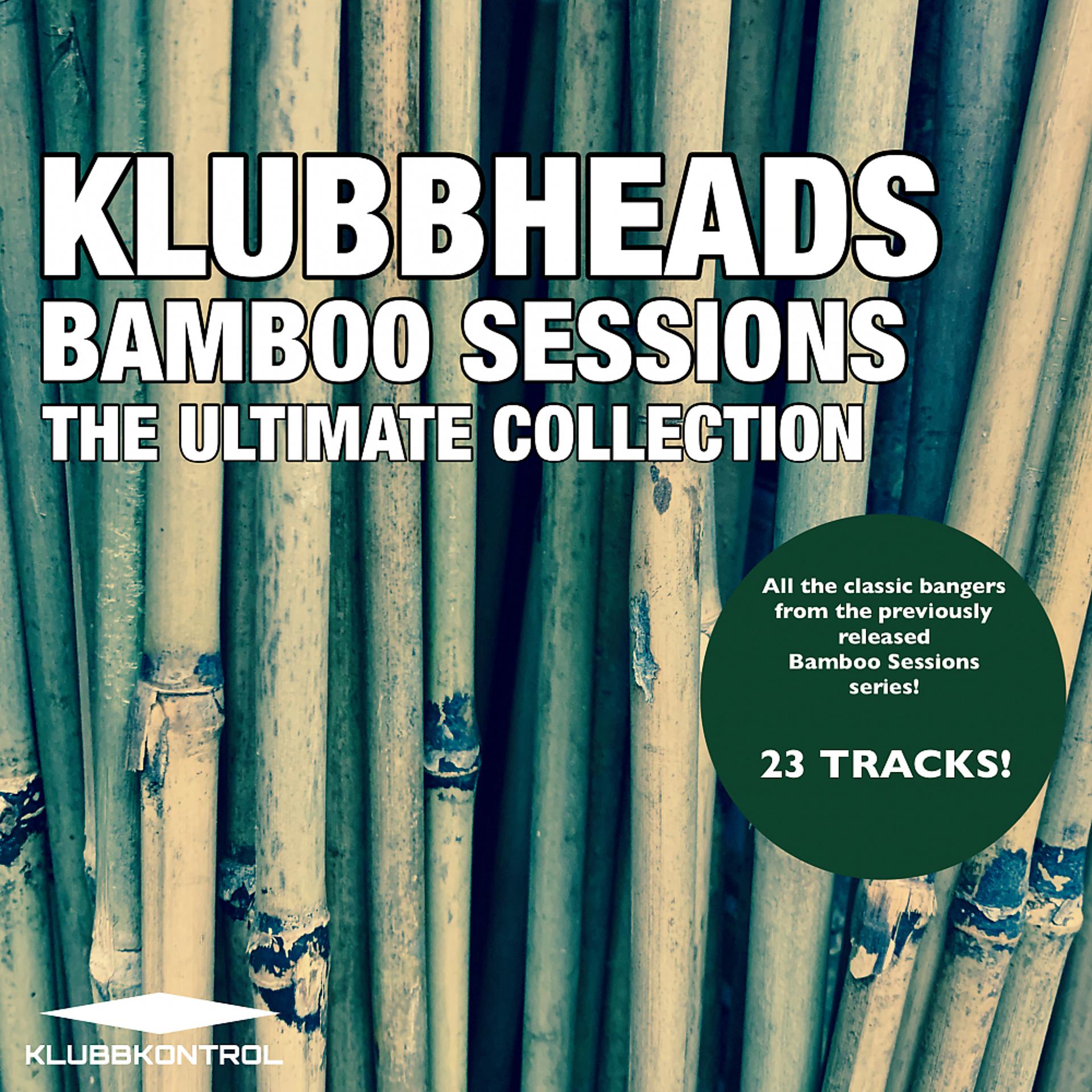 Постер альбома Bamboo Sessions: The Ultimate Collection