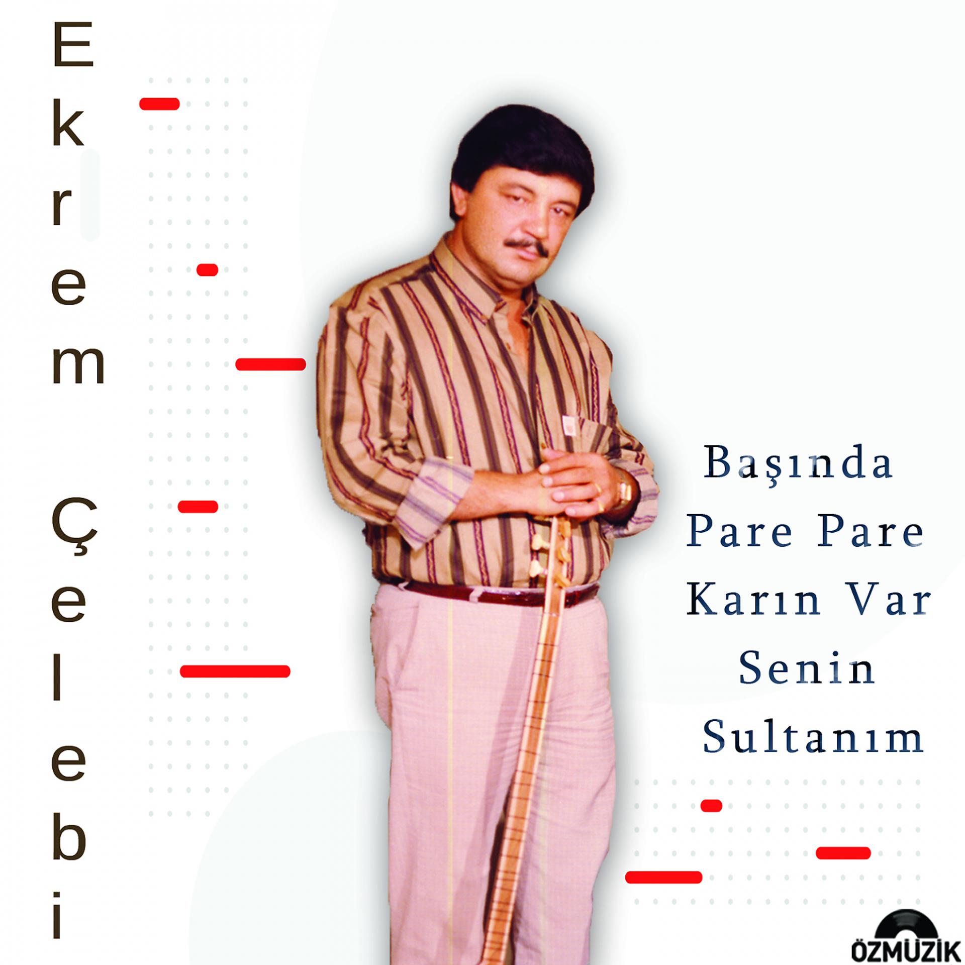 Постер альбома Başında Pare Pare Karın Var Senin Sultanım