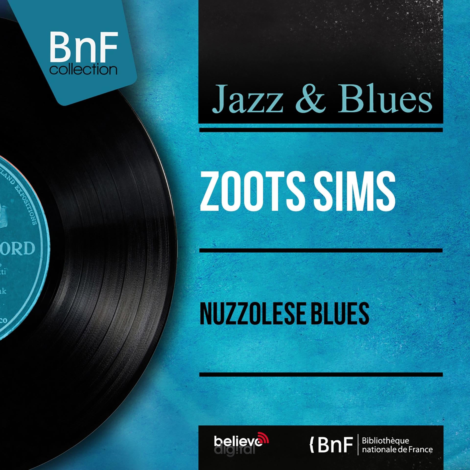 Постер альбома Nuzzolese Blues (Mono Version)
