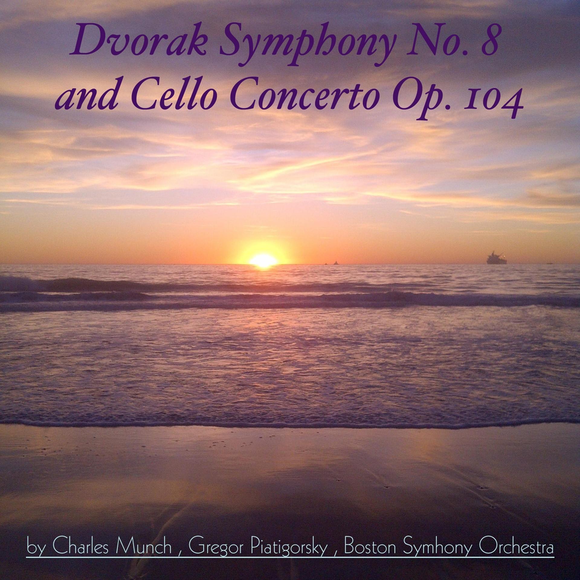 Постер альбома Dvořák: Symphony No. 8 & Cello Concerto, Op. 104