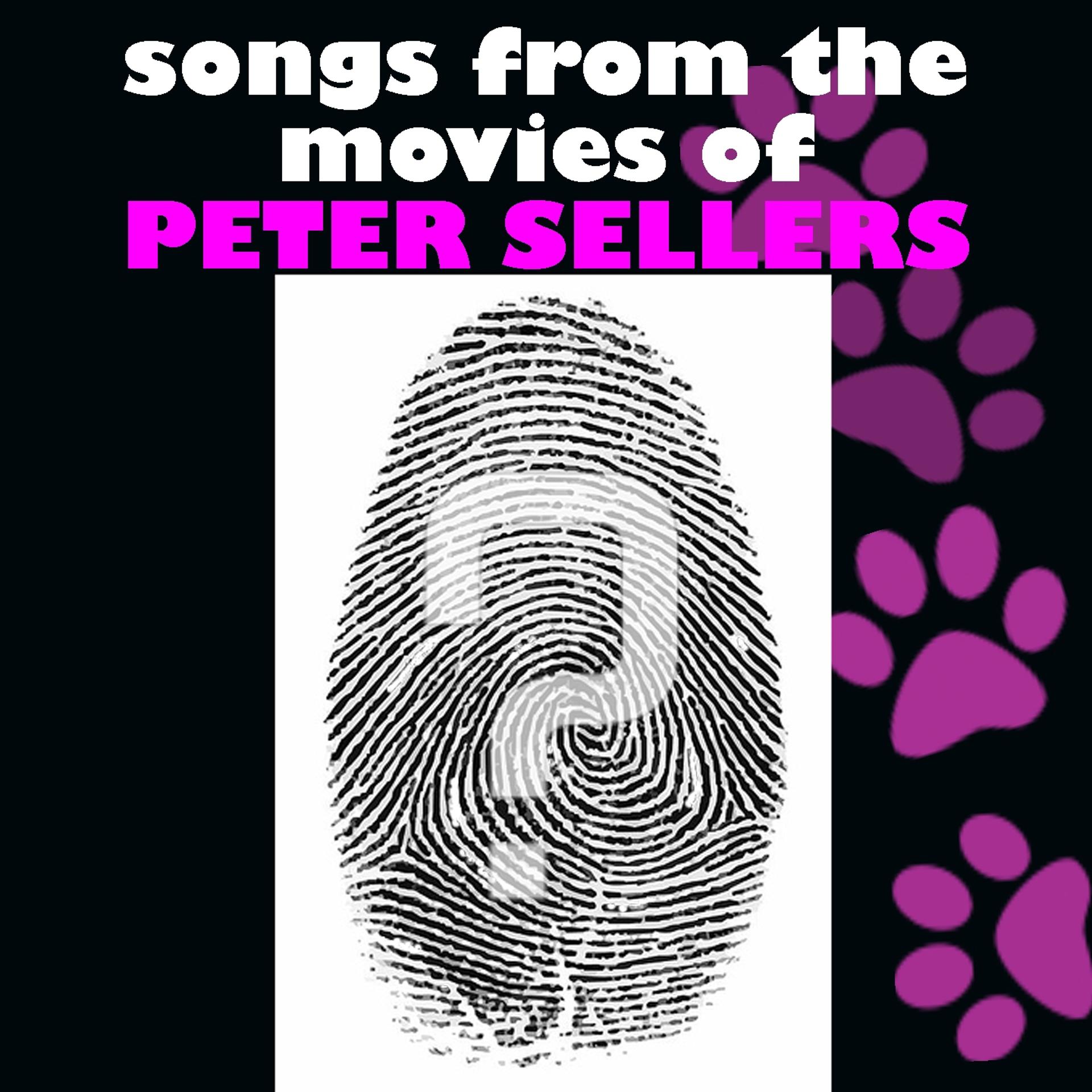 Постер альбома Songs from the Motion Pictures of Peter Sellers