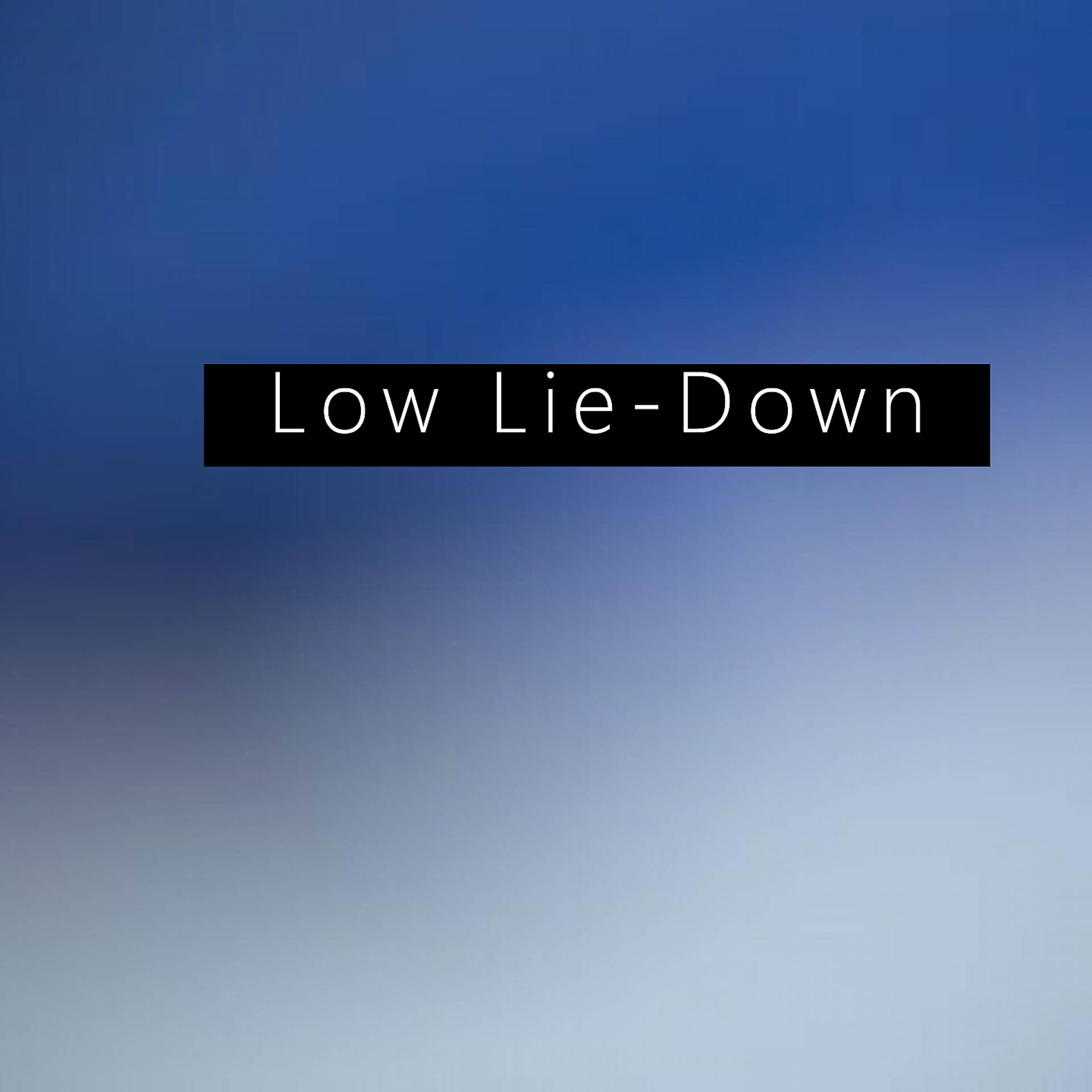 Постер альбома Low Lie-Down