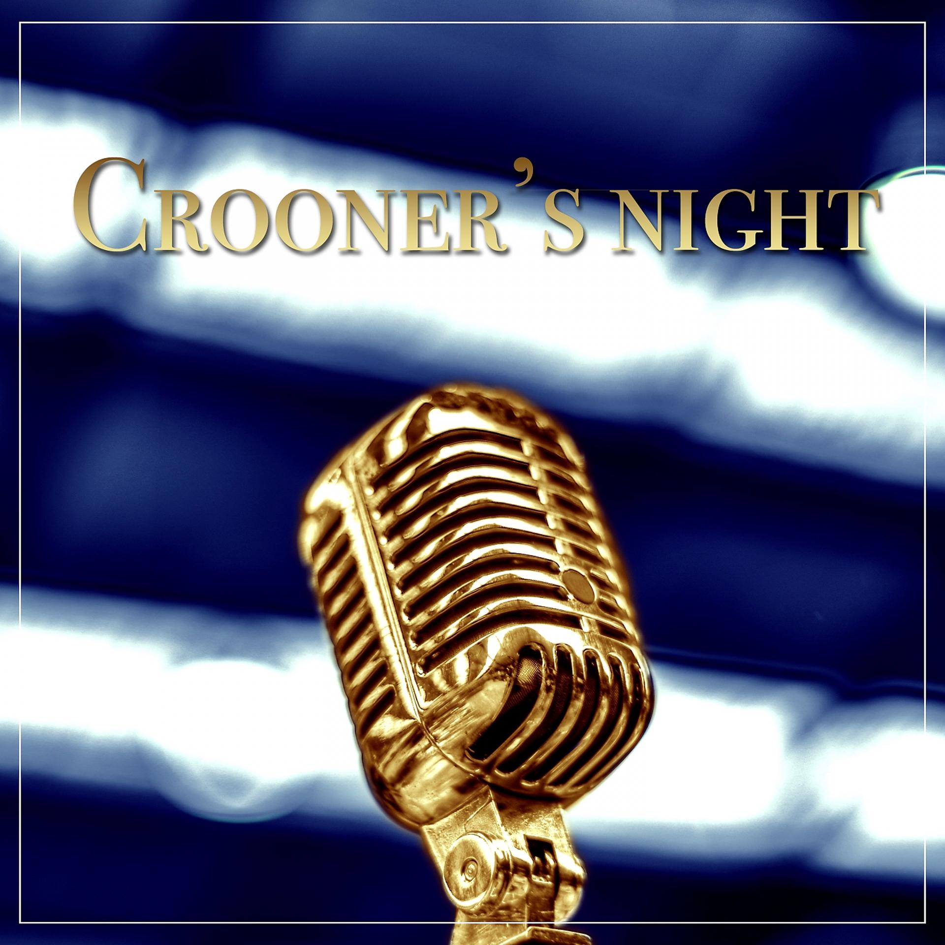 Постер альбома Crooner's night
