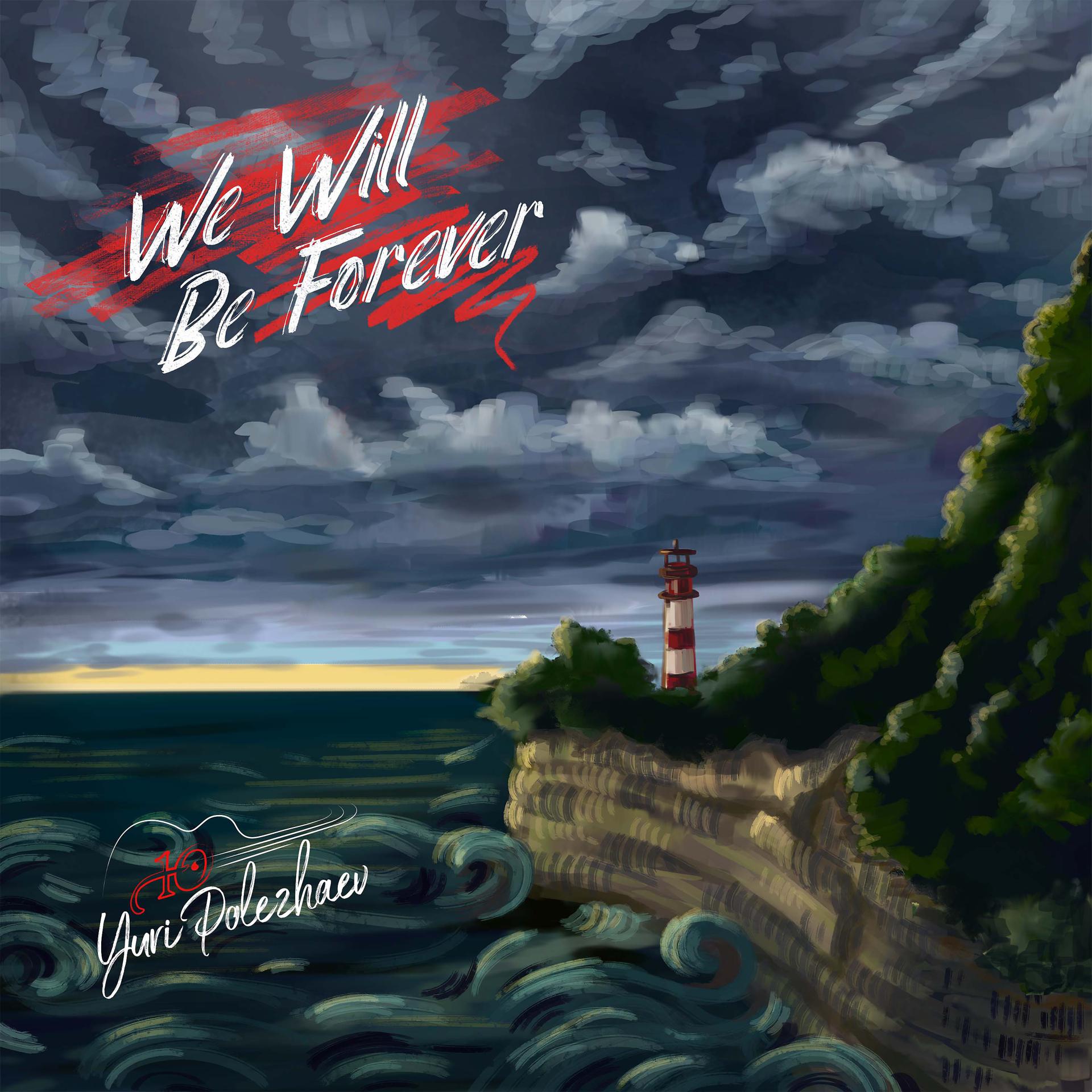 Постер альбома We Will Be Forever 2