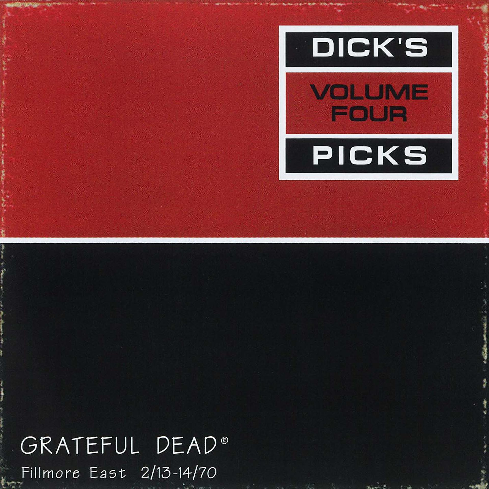 Постер альбома Dick's Picks Vol. 4: Fillmore East, New York, NY 2/13/70 - 2/14/70 (Live)