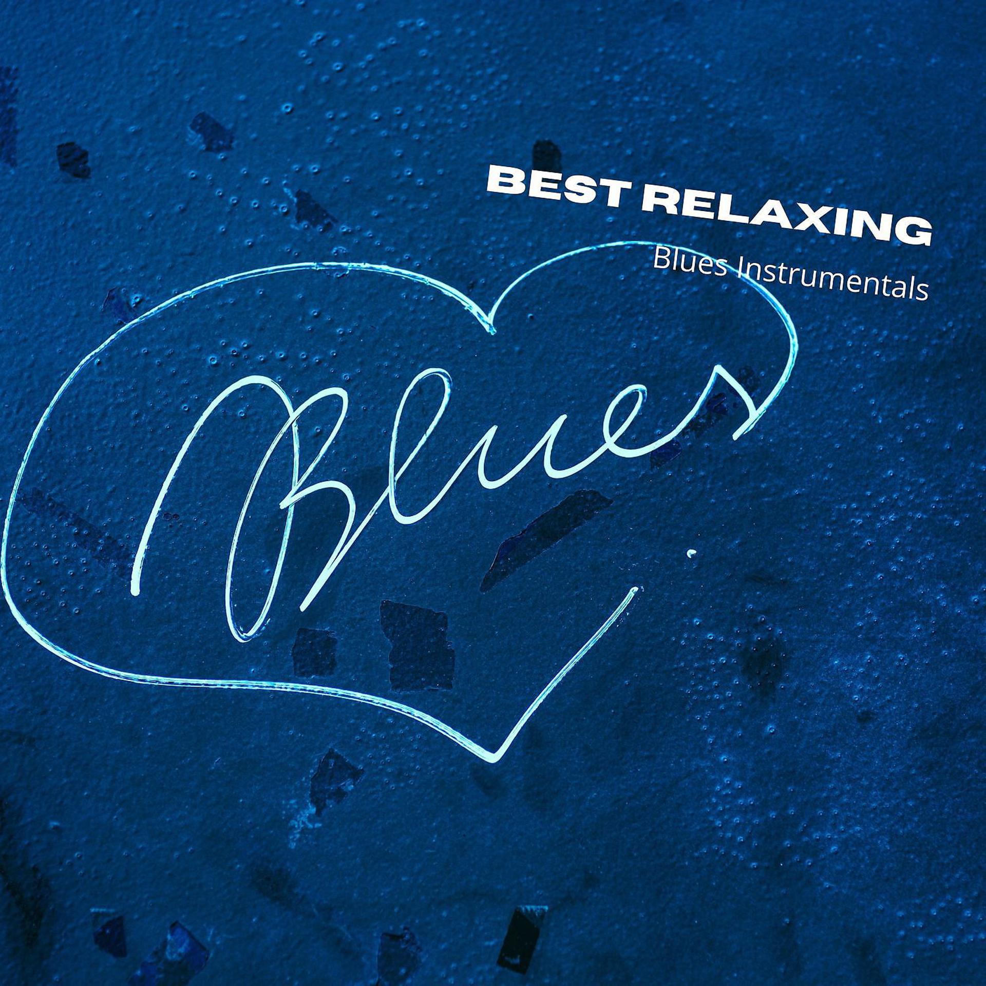 Постер альбома Best Relaxing Blues Music