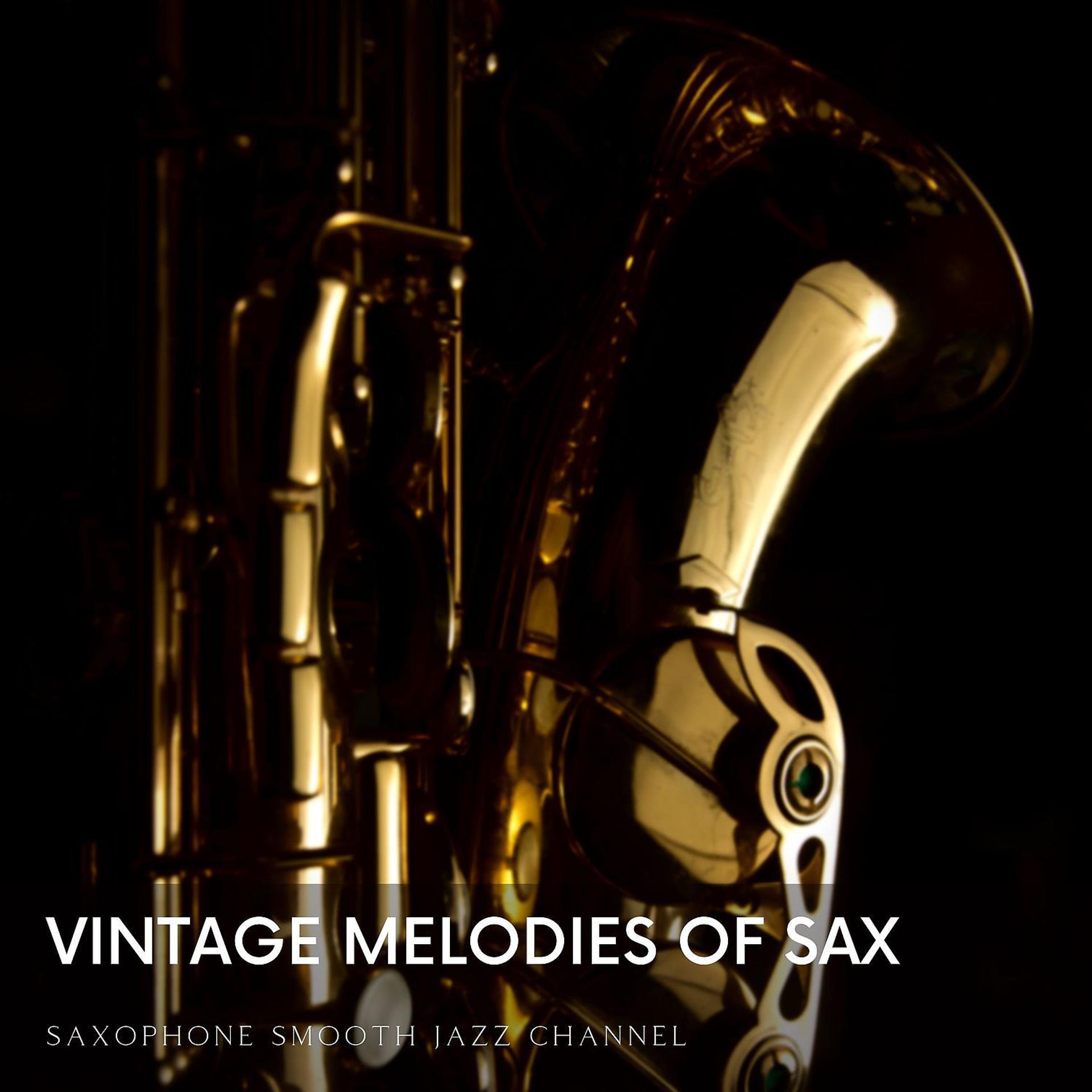 Постер альбома Vintage Melodies of Sax
