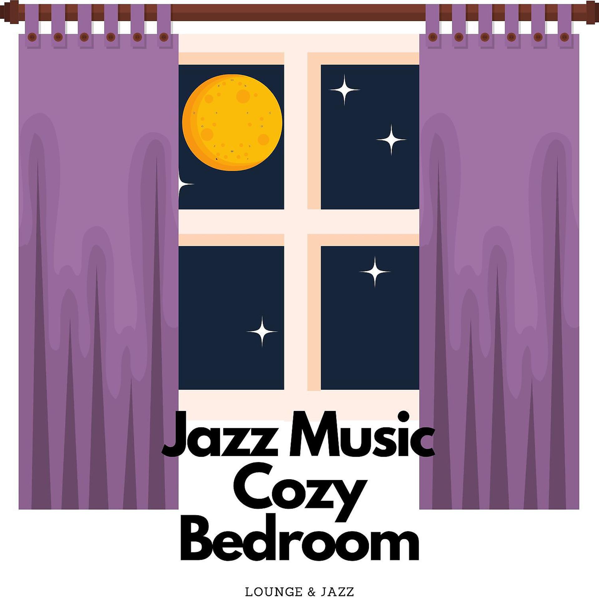 Постер альбома Jazz Music in Cozy Bedroom