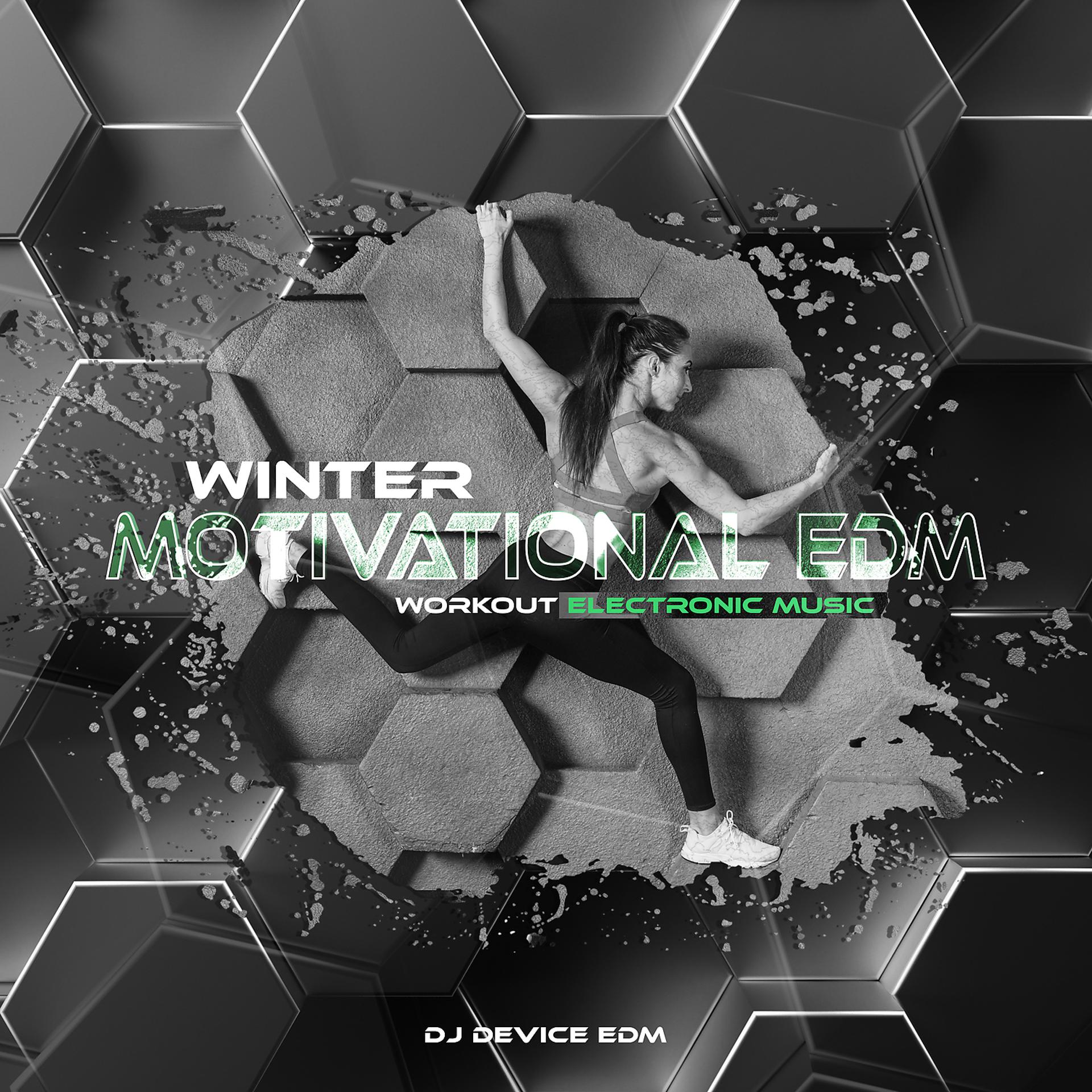 Постер альбома Winter Motivational EDM: Workout Electronic Music