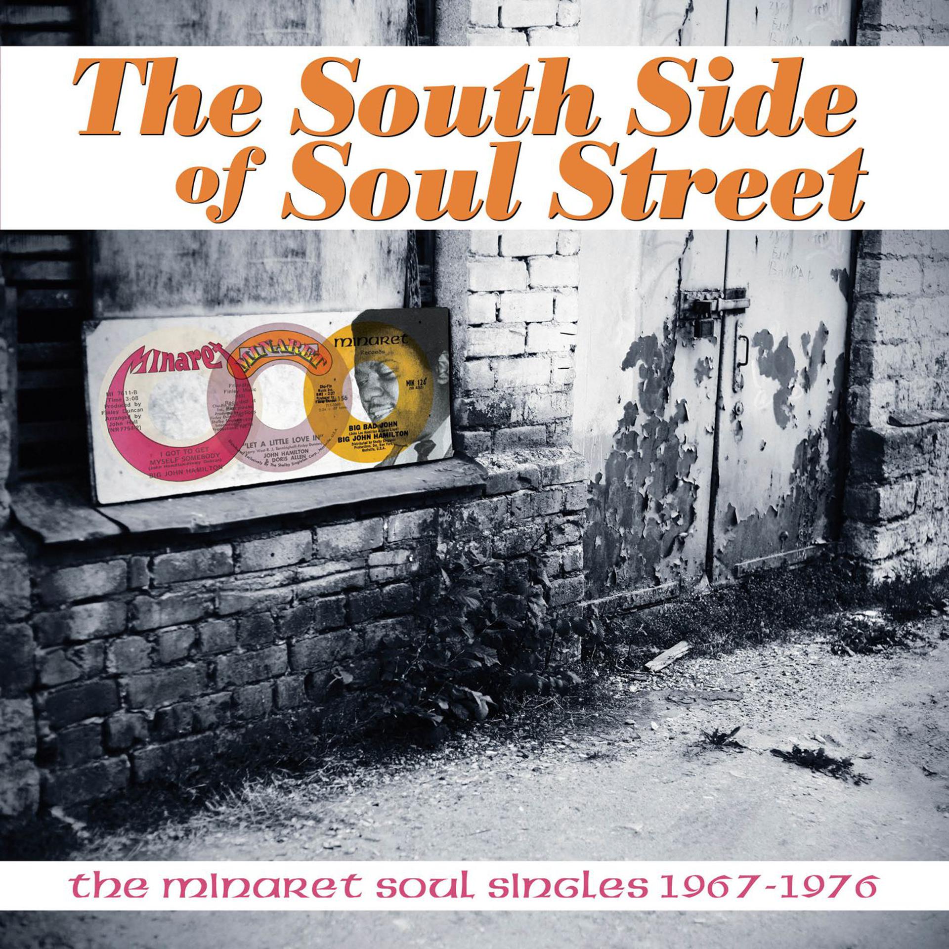Постер альбома South Side Of Soul Street: The Minaret Soul Singles 1967-1976