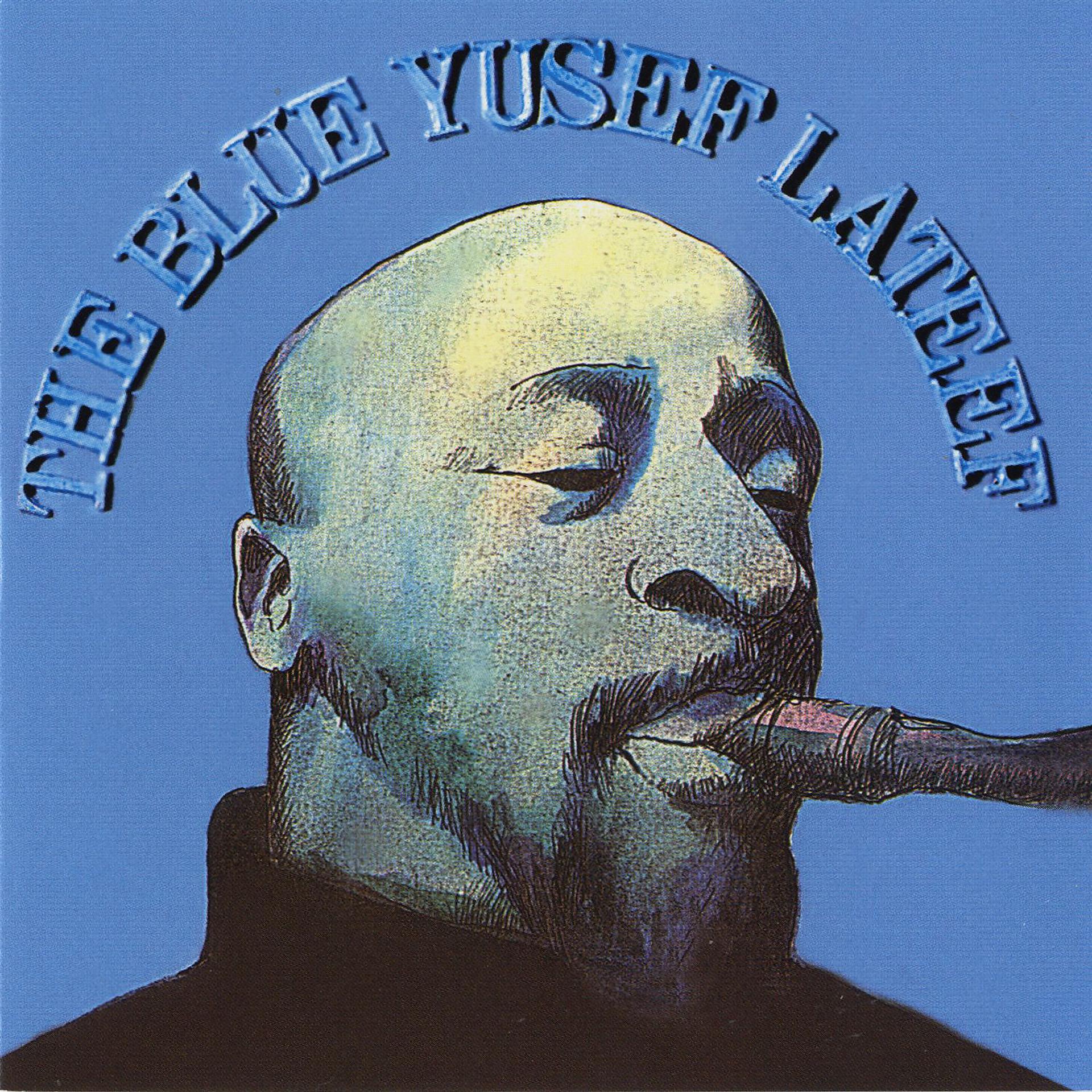 Постер альбома The Blue Yusef Lateef