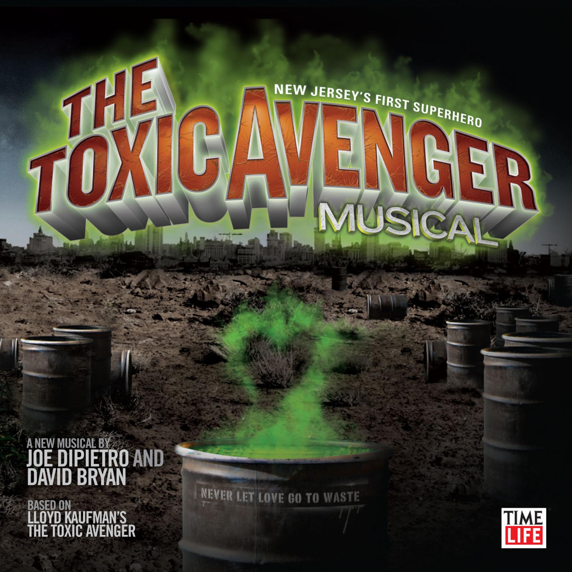Постер альбома The Toxic Avenger Musical