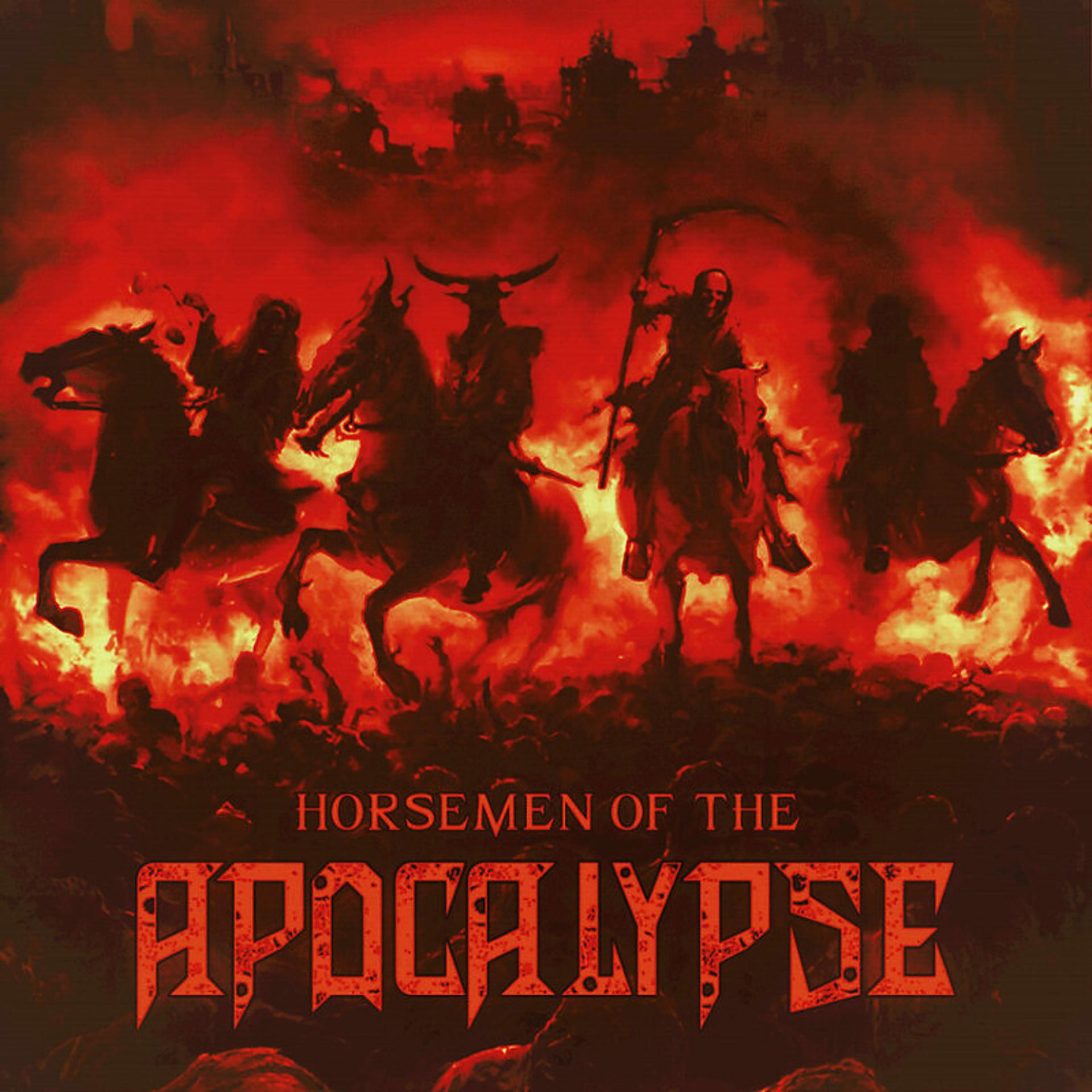 Постер альбома HORSEMEN OF THE APOCALYPSE