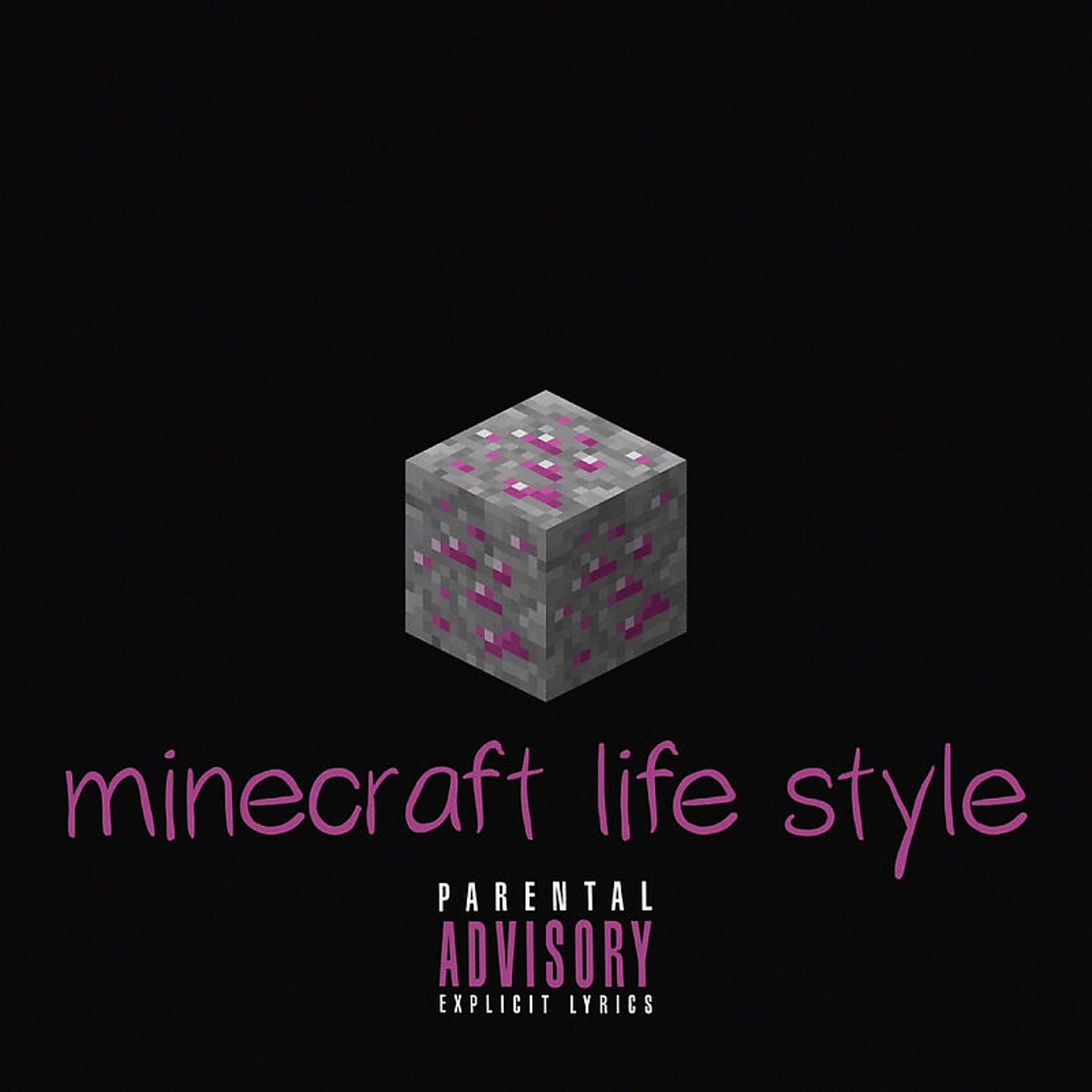 Постер альбома MINECRAFT LIFE STYLE