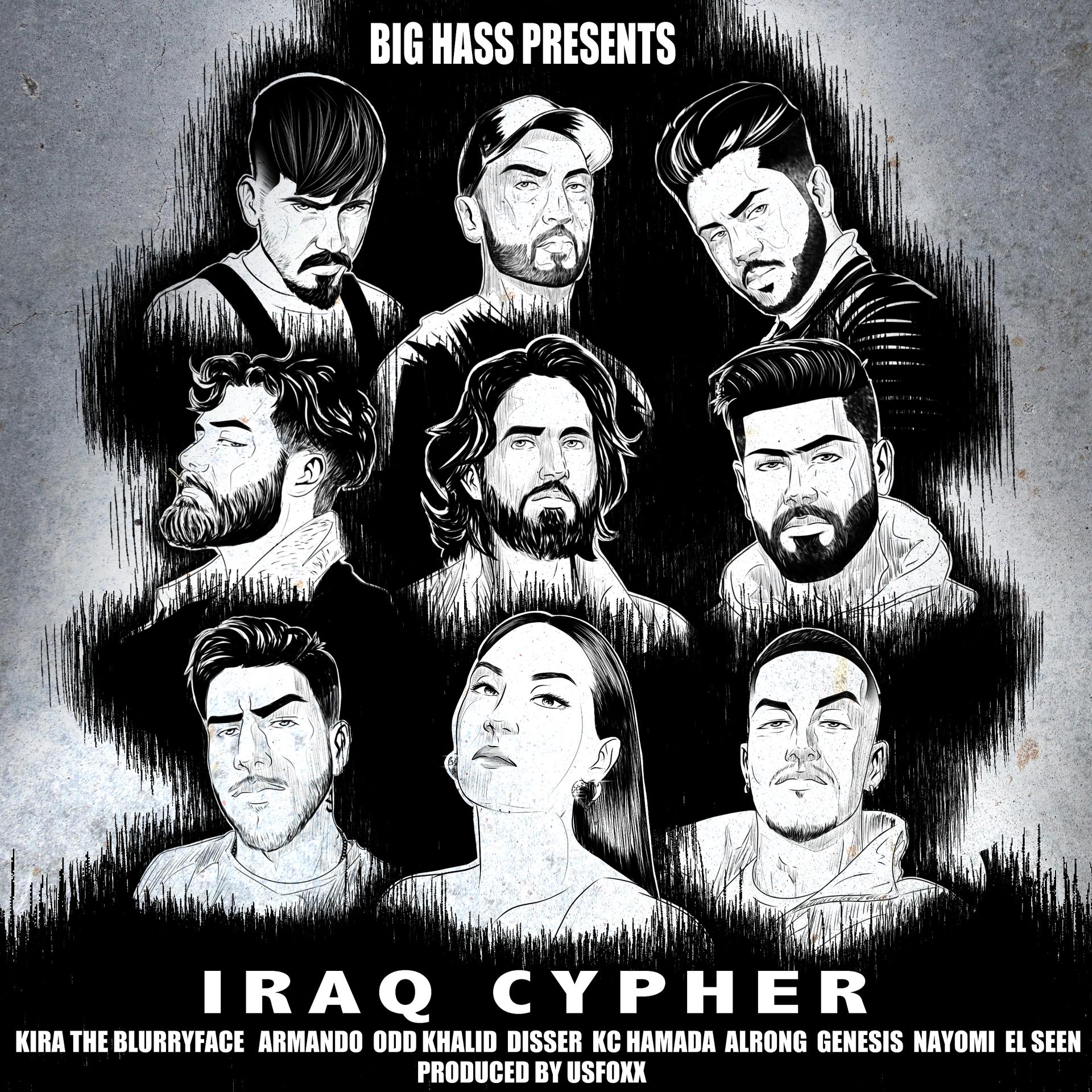 Постер альбома Iraq Cypher (feat. Kira The Blurryface, Armando Rap, Odd Khalid, Disser, KC Hamada, Alrong, Genesis, Nayomi & EL SEEN)