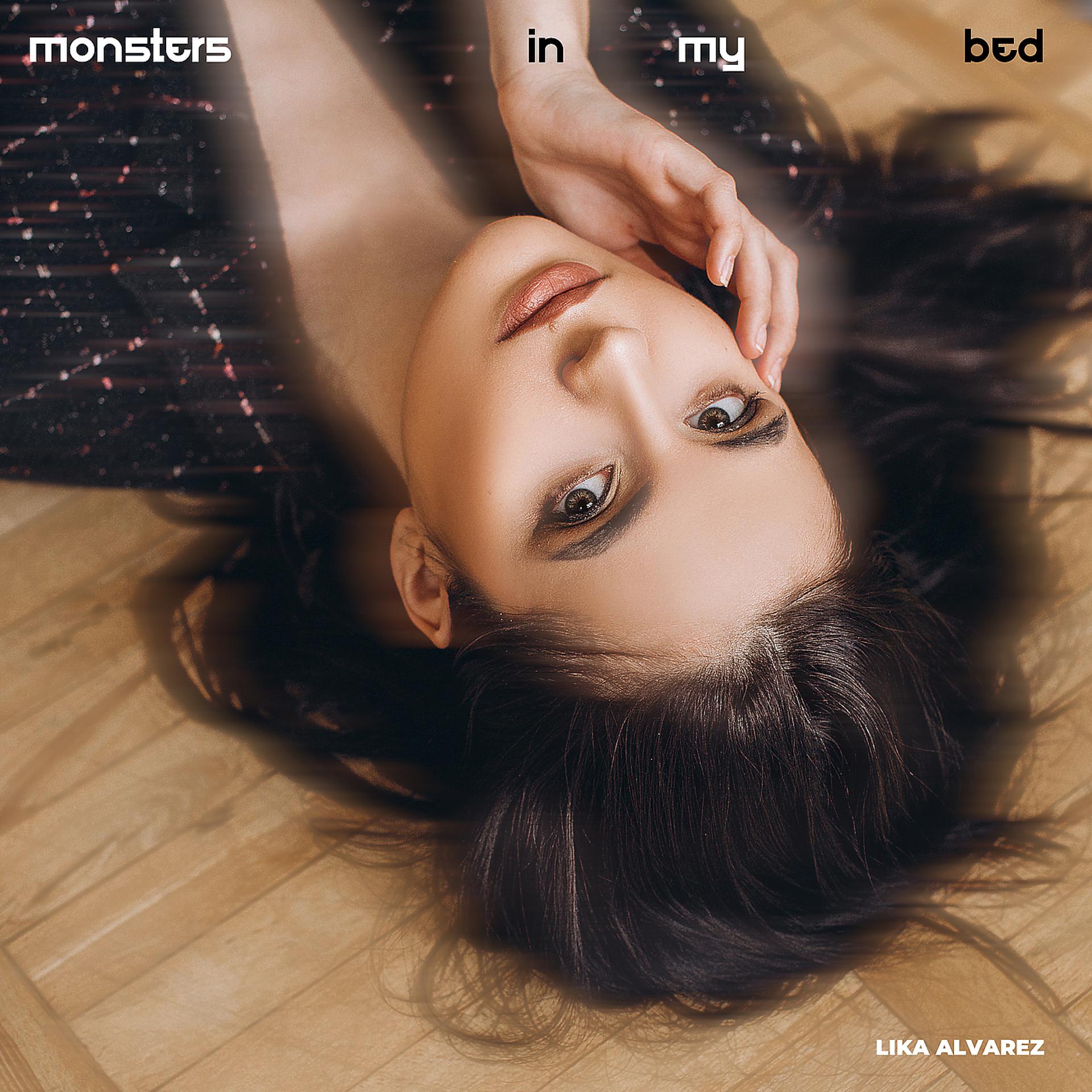 Постер альбома Monsters in My Bed