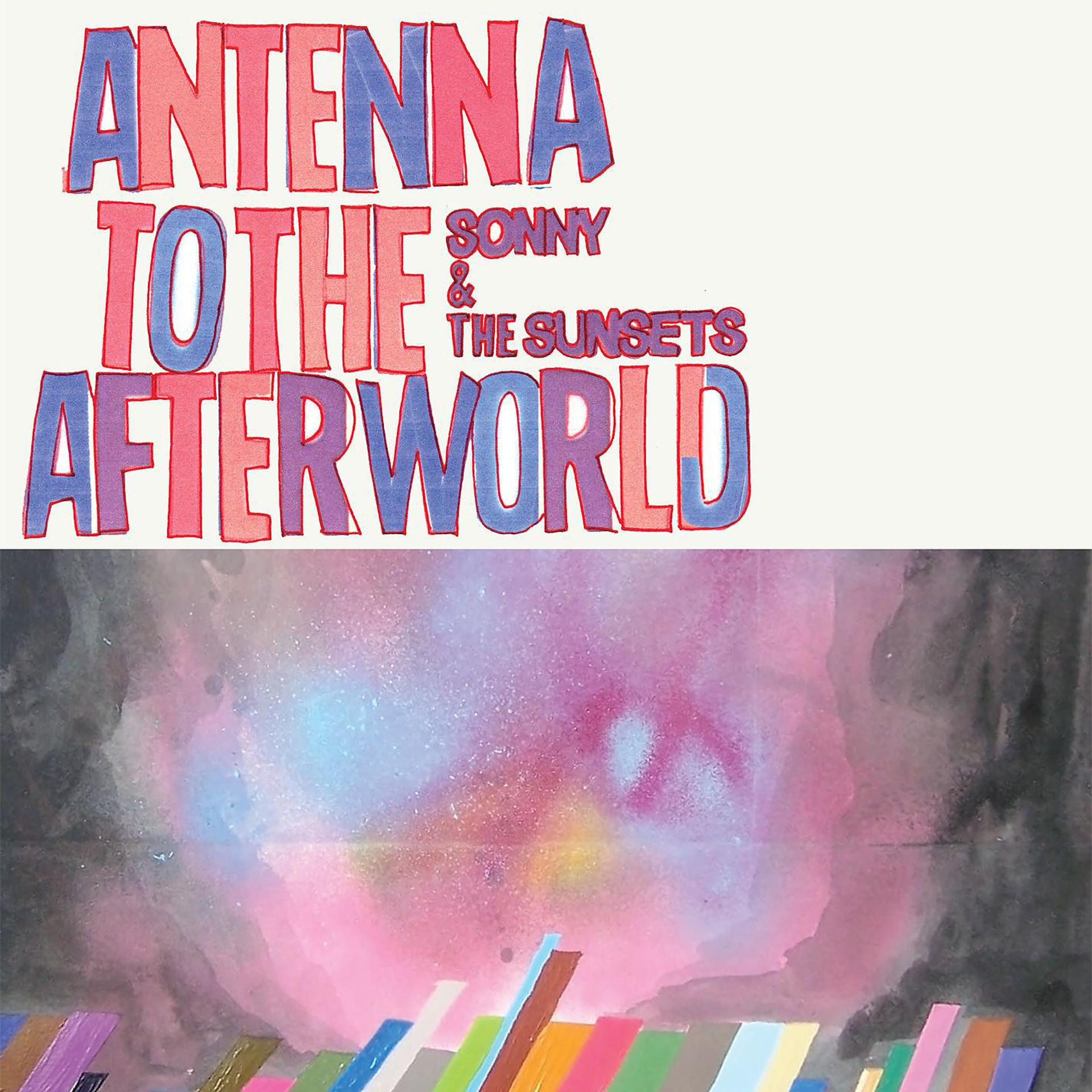 Постер альбома Antenna To The Afterworld