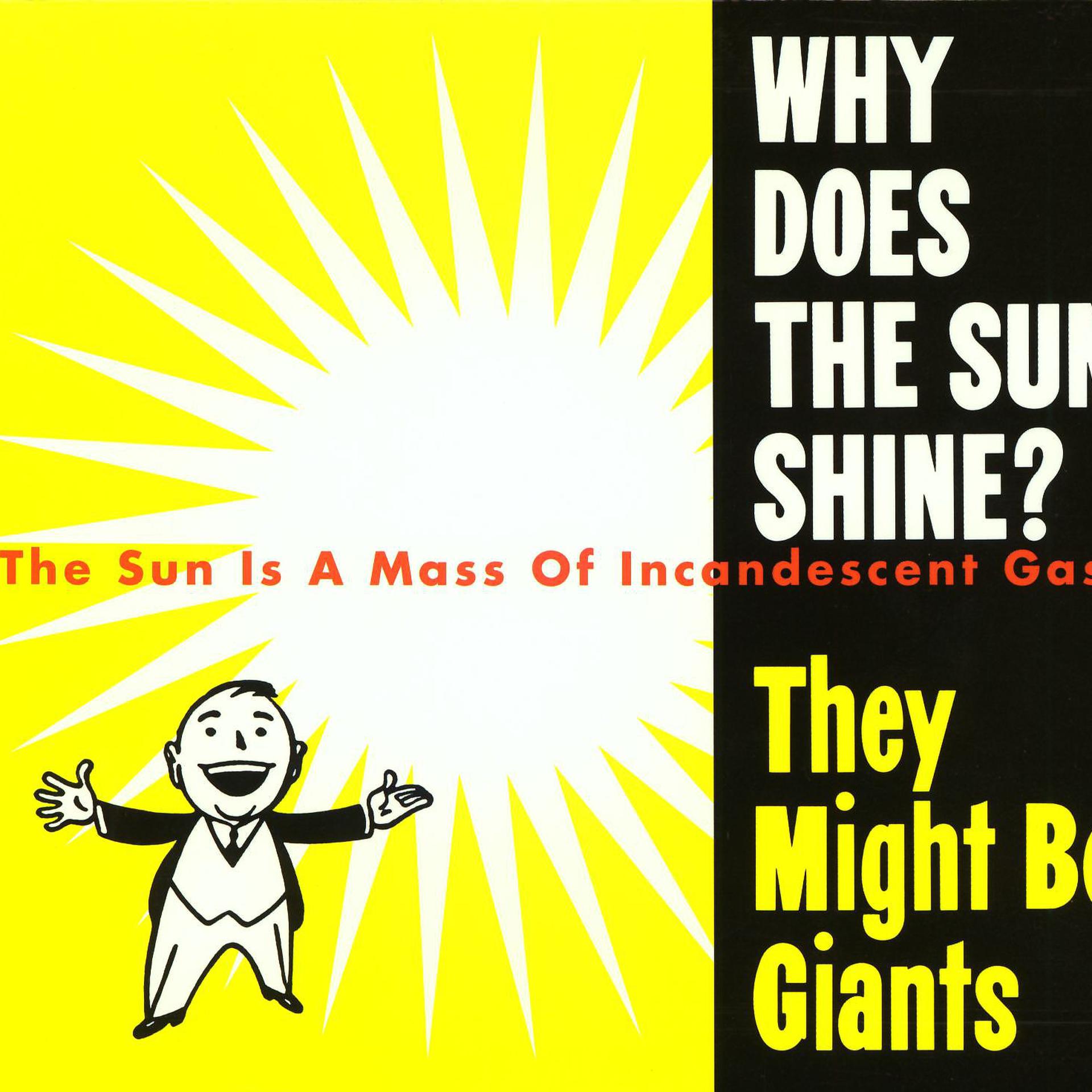 Постер альбома Why Does the Sun Shine