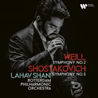 Постер альбома Weill Symphony No. 2 and Shostakovich Symphony No. 5