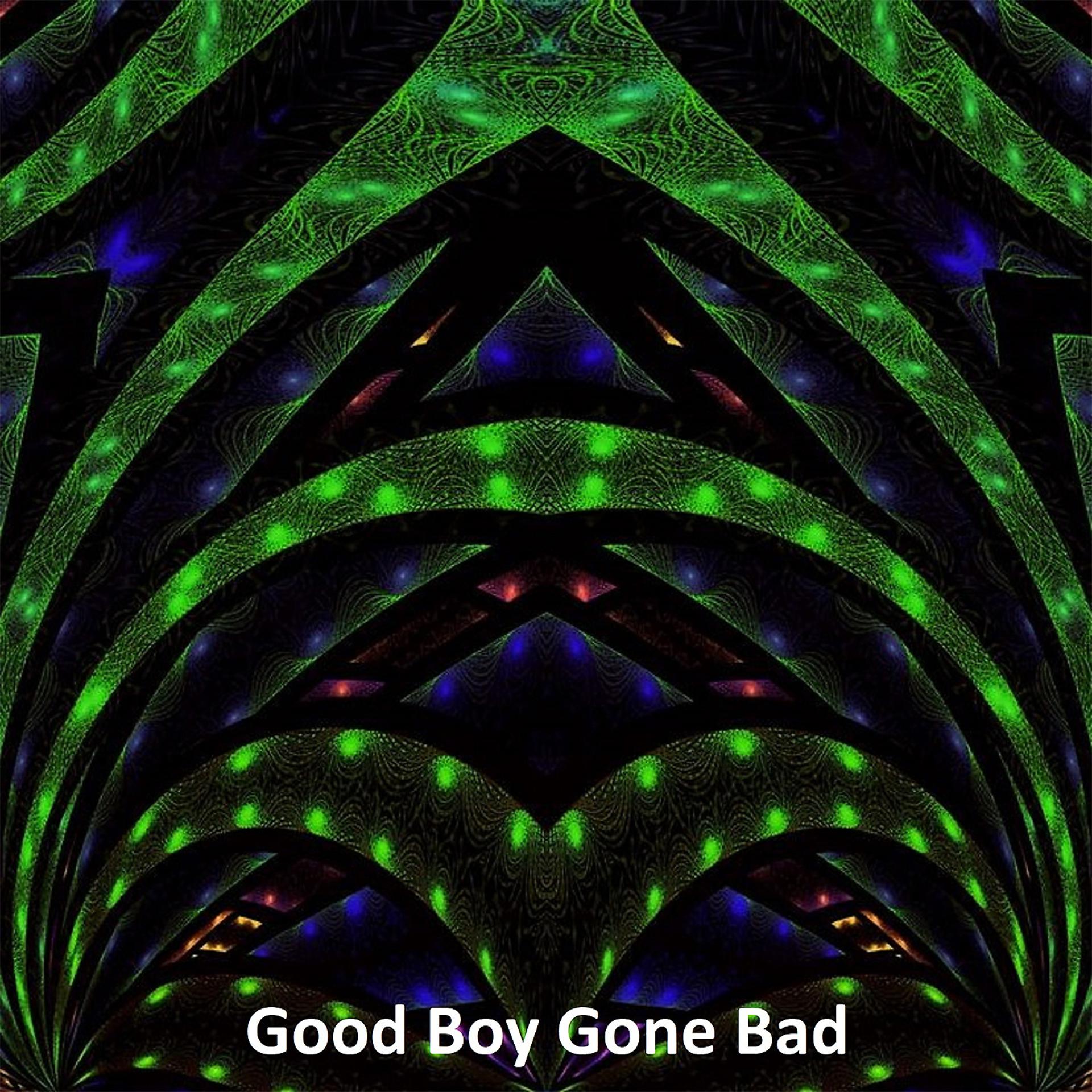 Постер альбома Good Boy Gone Bad