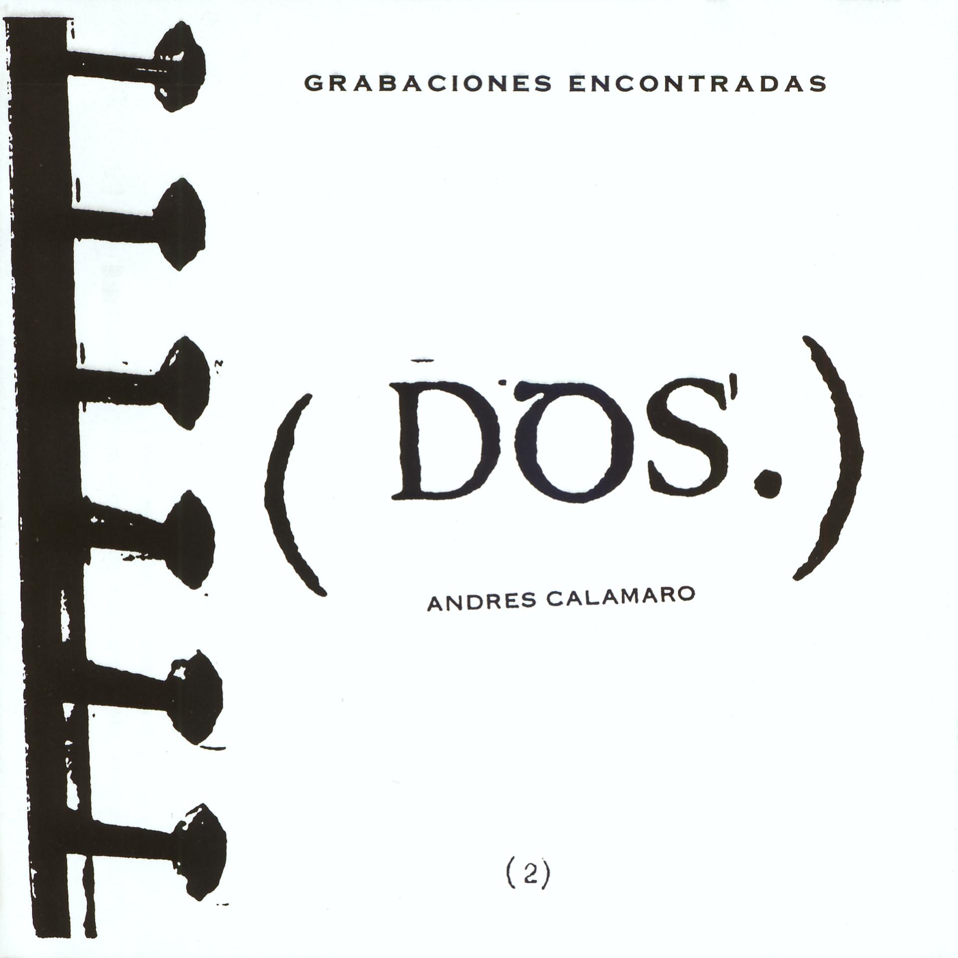 Постер альбома Grabaciones Encontradas (Dos)