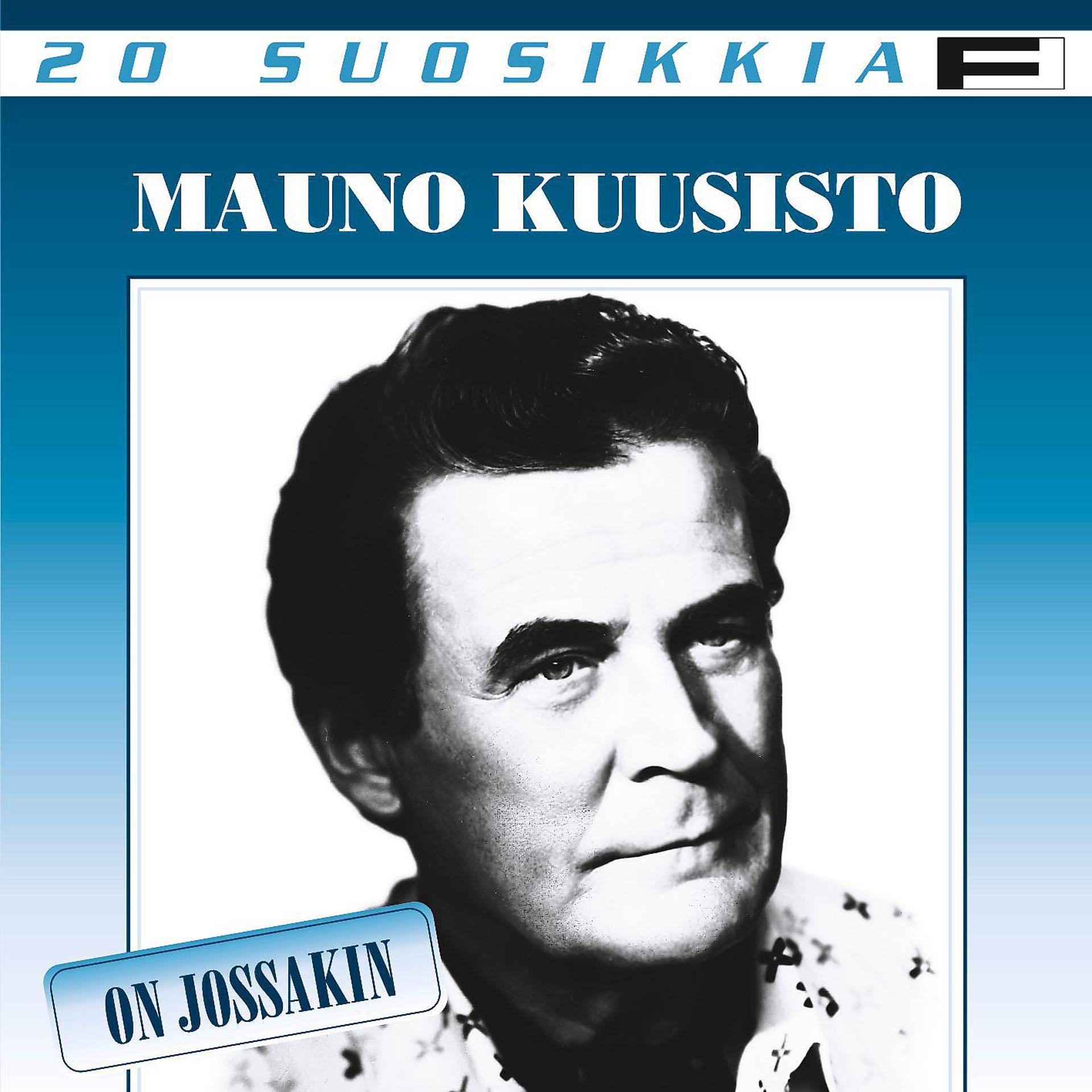 Постер альбома 20 Suosikkia / On jossakin