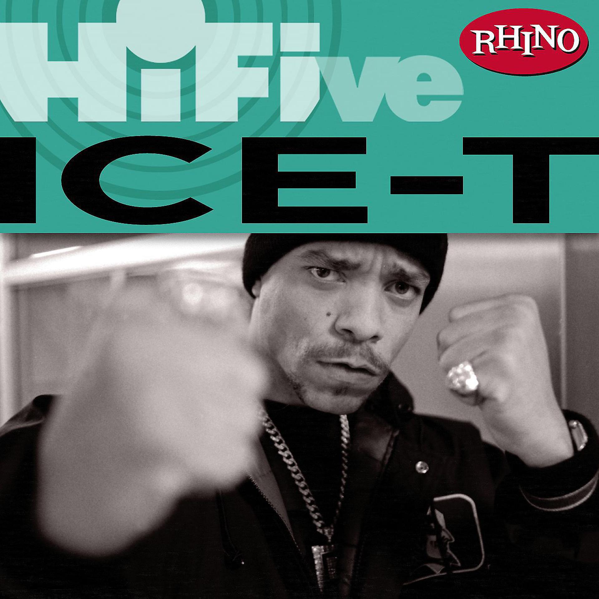 Постер альбома Rhino Hi-Five: Ice-T