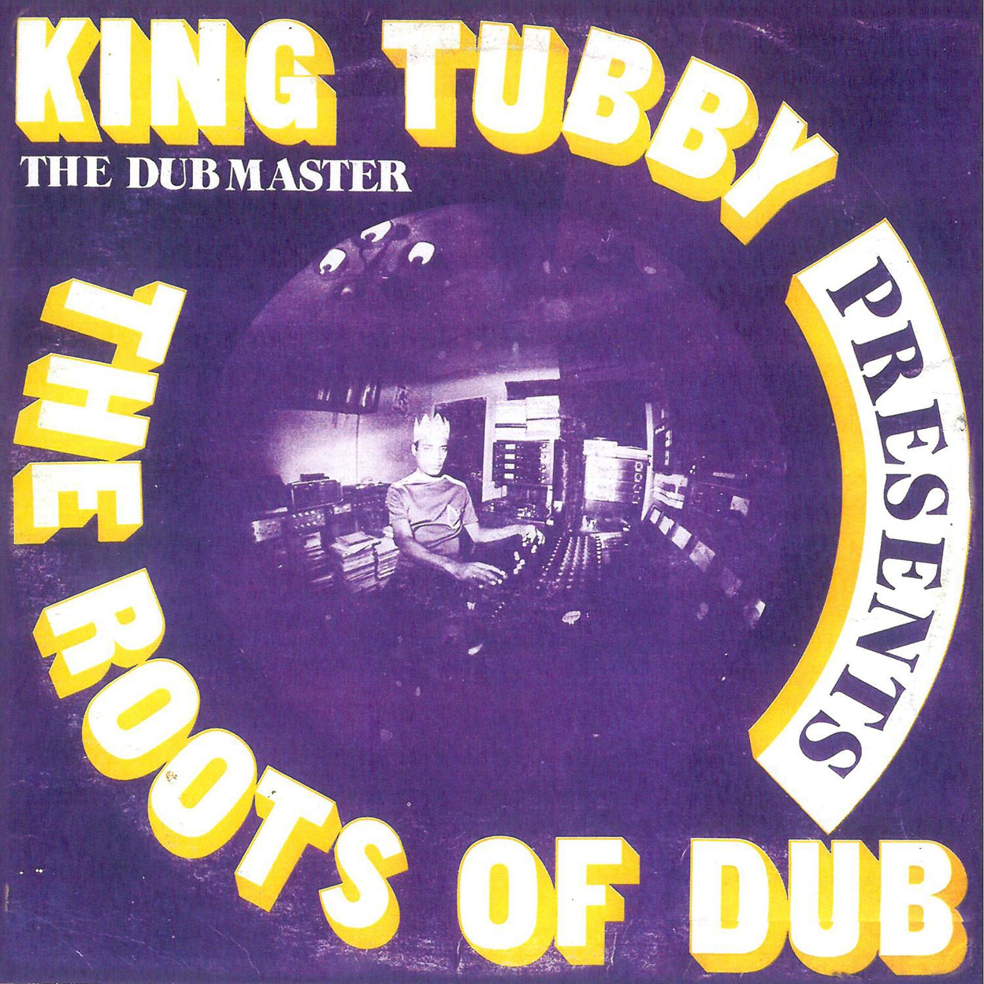 Постер альбома The Roots Of Dub