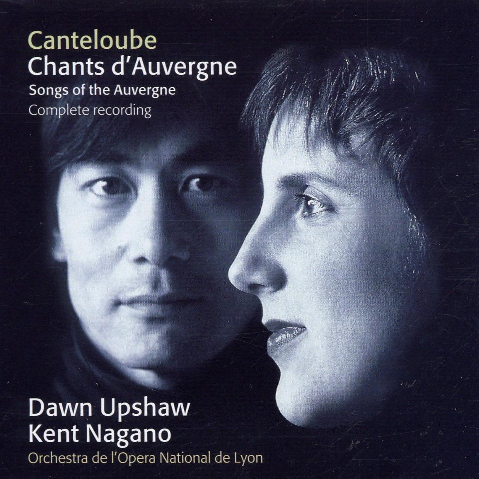Постер альбома Canteloube : Chants d'Auvergne [Complete]